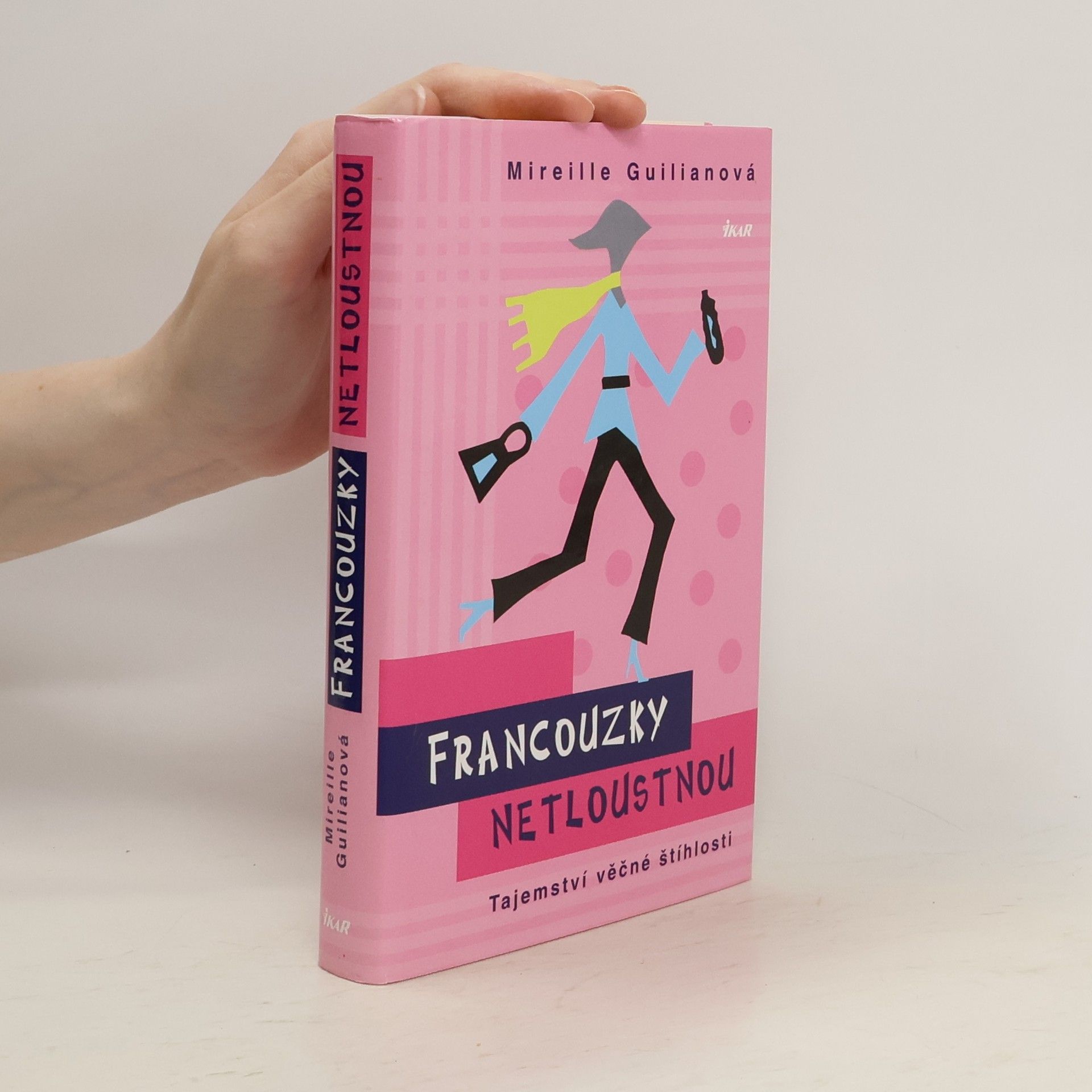 Mireille Guiliano Francouzky netloustnou