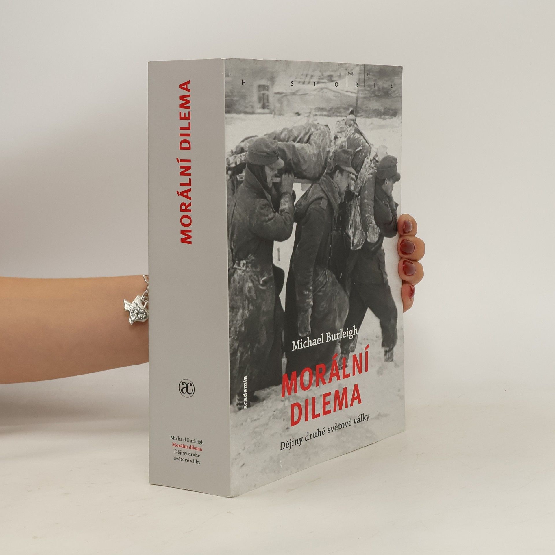 Morální dilema: Dějiny druhé světové války