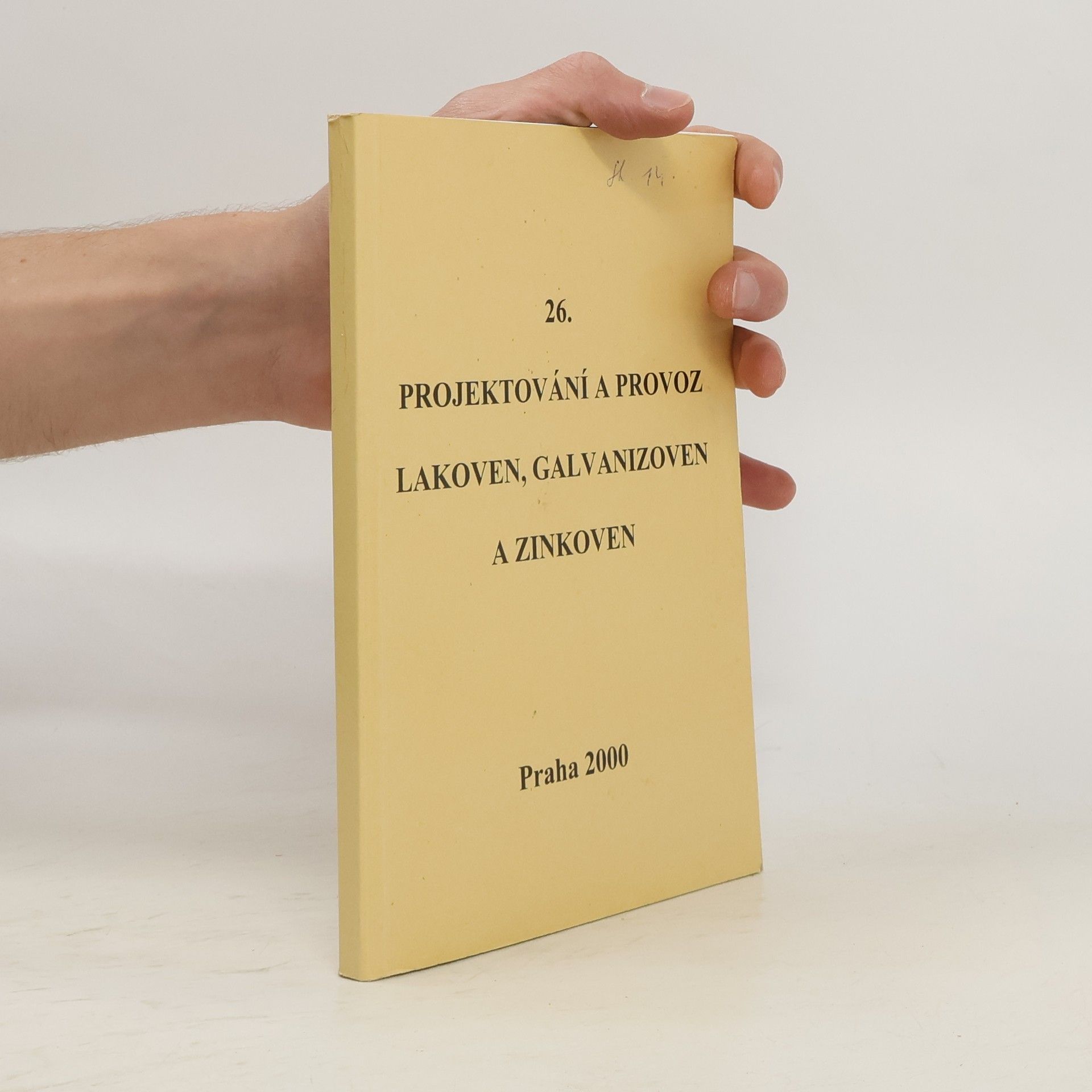 Auteurscollectief Projektování a provoz lakoven, galvanizoven a zinkoven