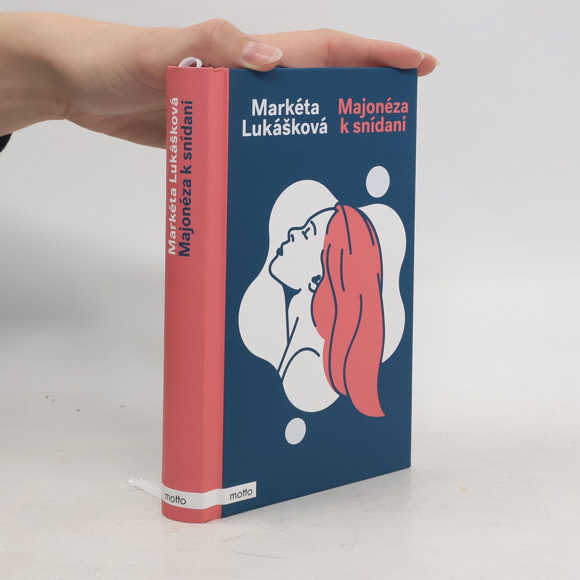 Markéta Lukášková Majonéza k snídani