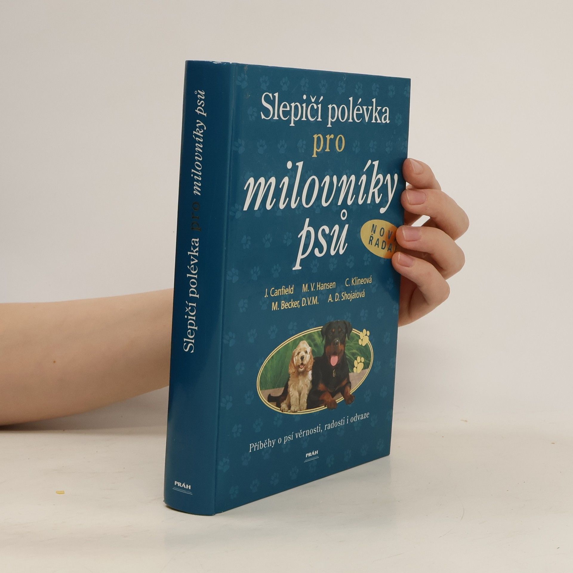 Jack Canfield Slepičí polévka pro milovníky psů