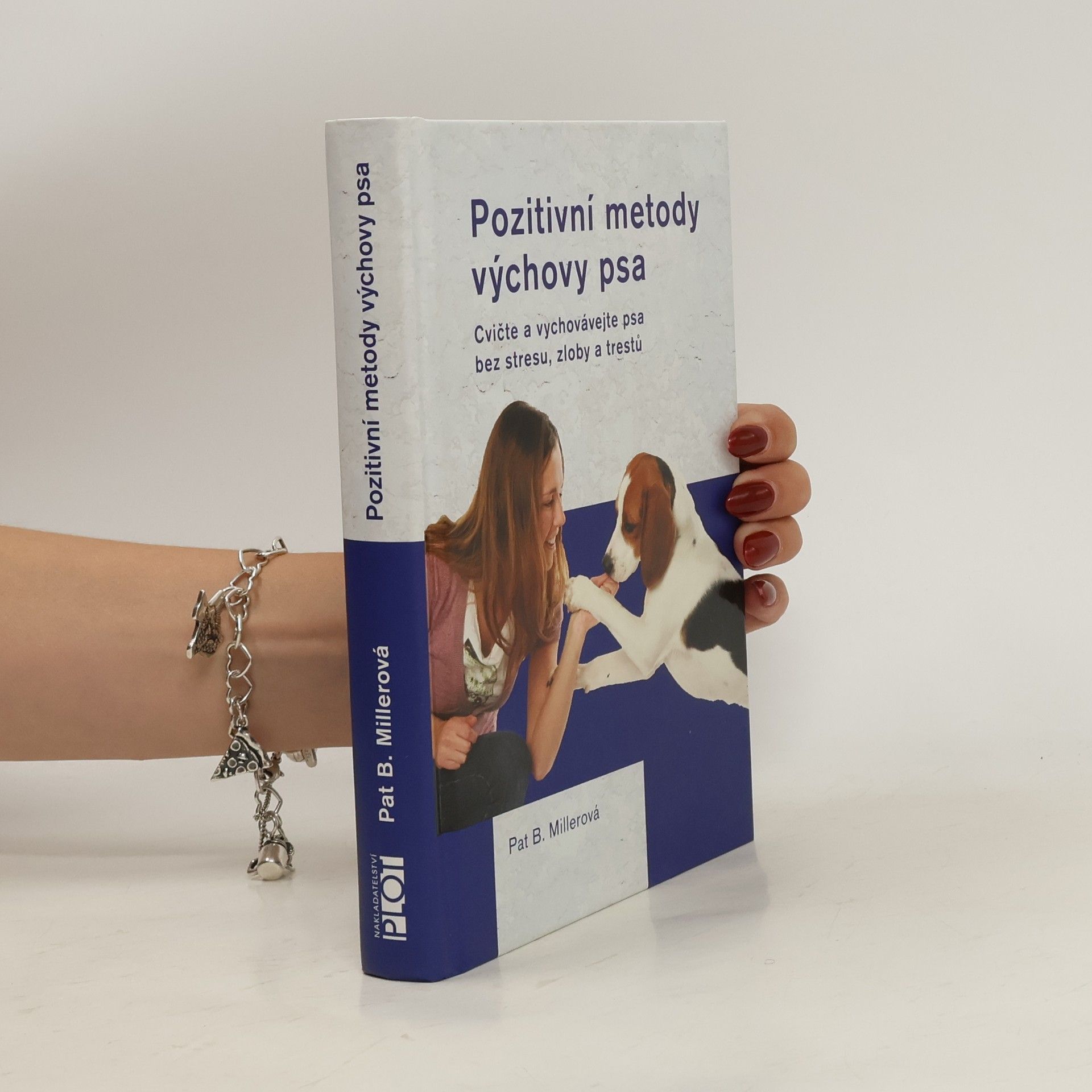 Pat Miller Pozitivní metody výchovy psa