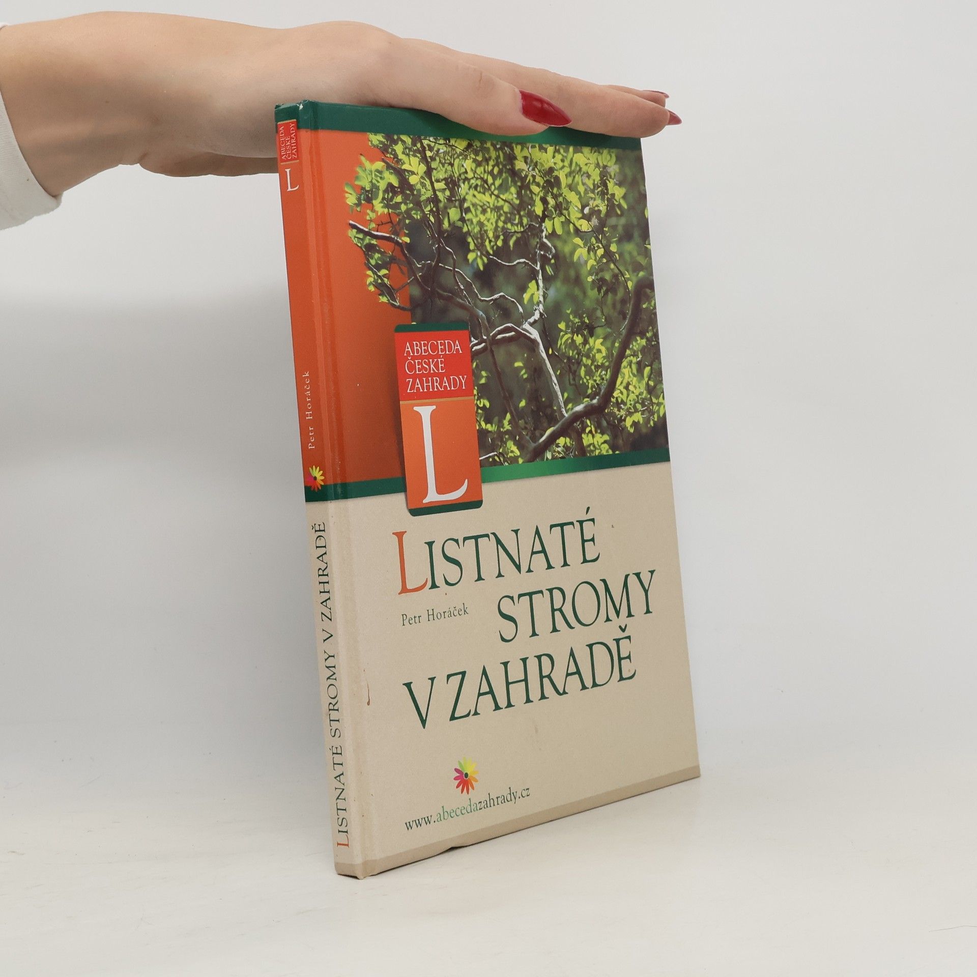 Horacek Petr Listnaté stromy v zahradě
