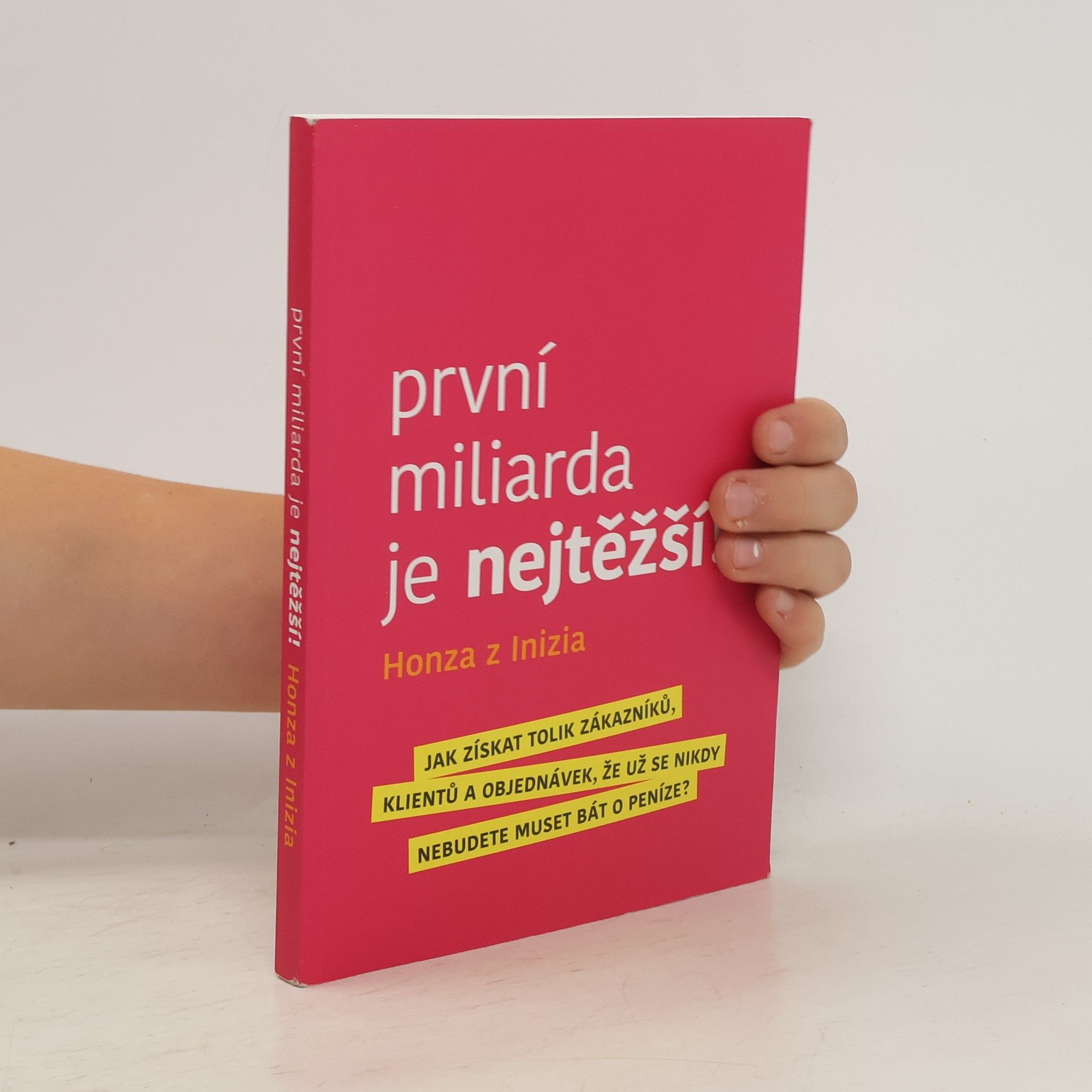 První miliarda je nejtěžší!