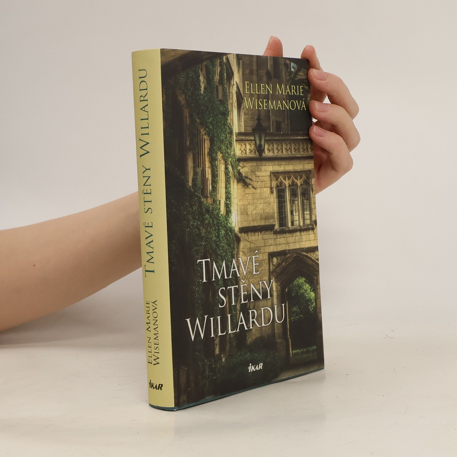 Ellen Marie Wiseman Tmavé stěny Willardu