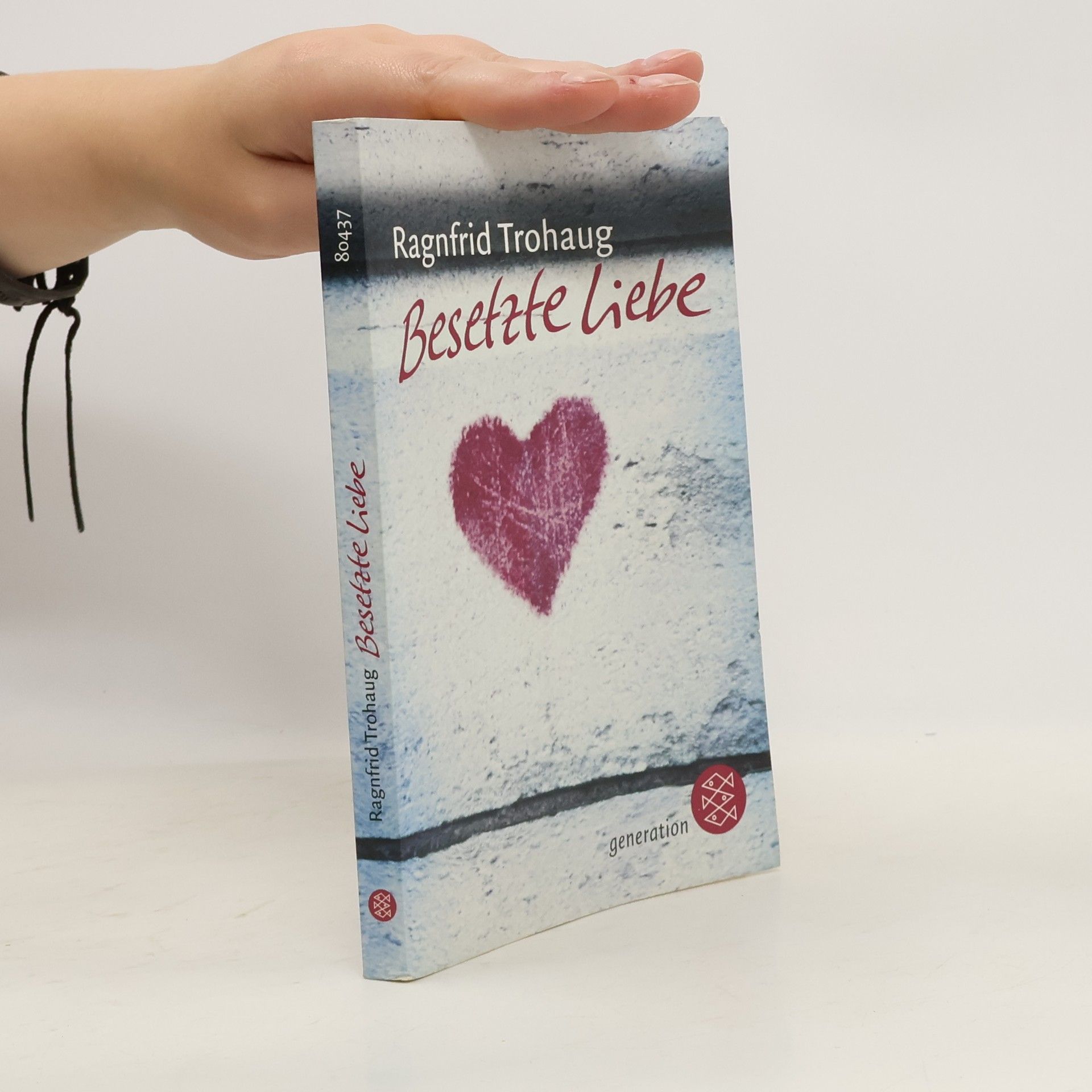 Ragnfrid Trohaug Besetzte Liebe