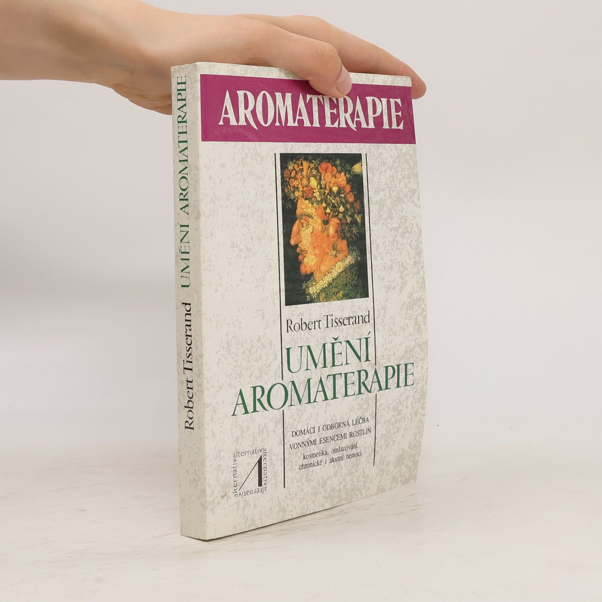 Emílie Harantová Umění aromaterapie