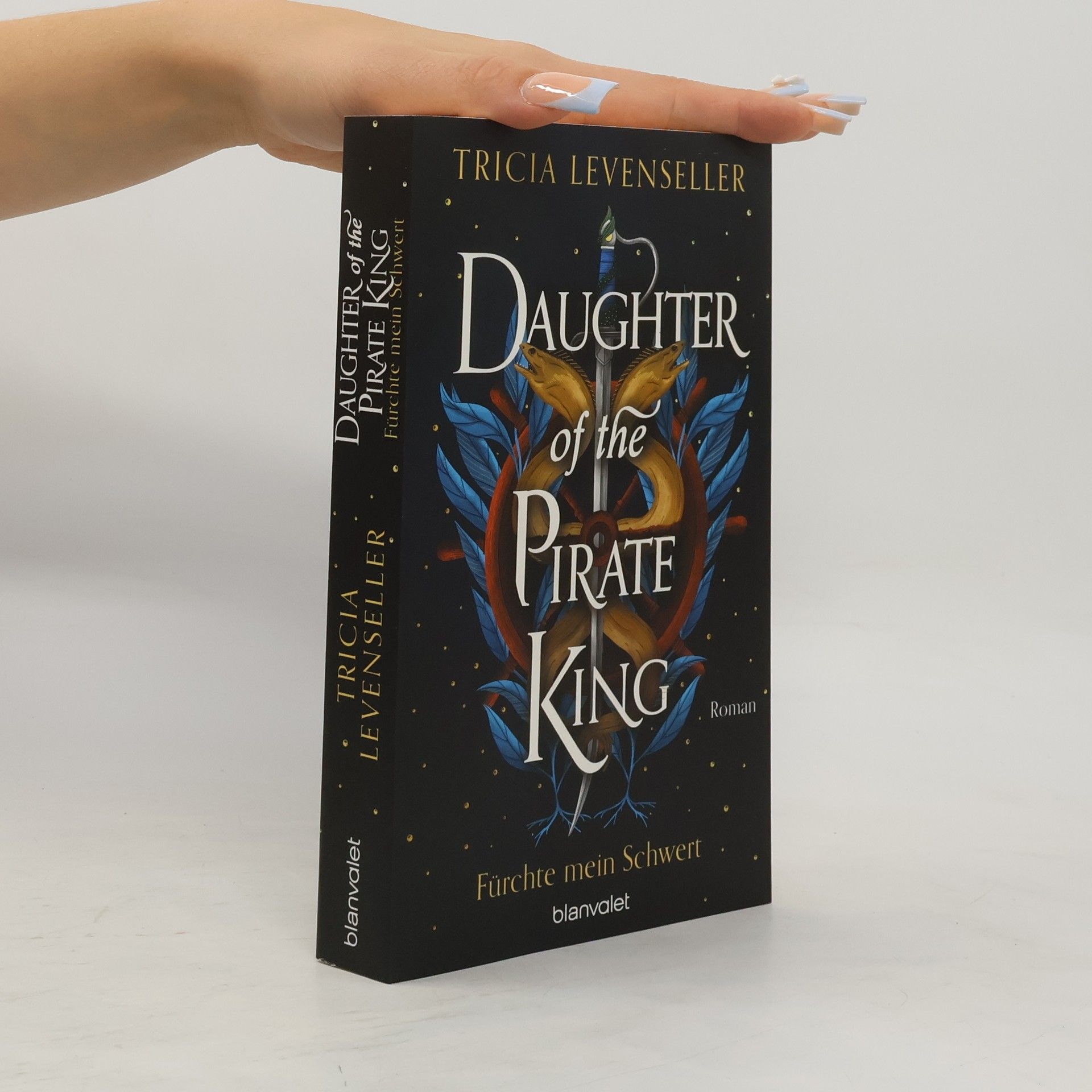 Tricia Levenseller Daughter of the Pirate King - Fürchte mein Schwert / Pirate Queen Saga Bd.1