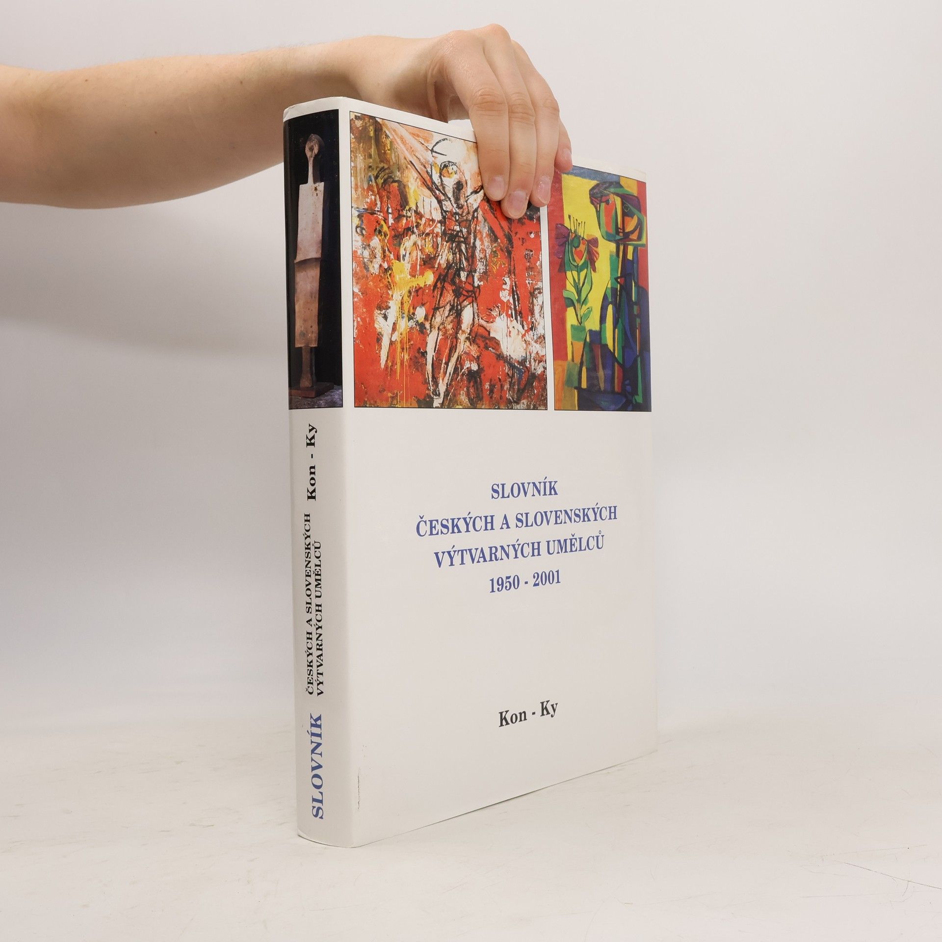Alena Malá Slovník českých a slovenských výtvarných umělců : 1950-2001. VI., Kon-Ky