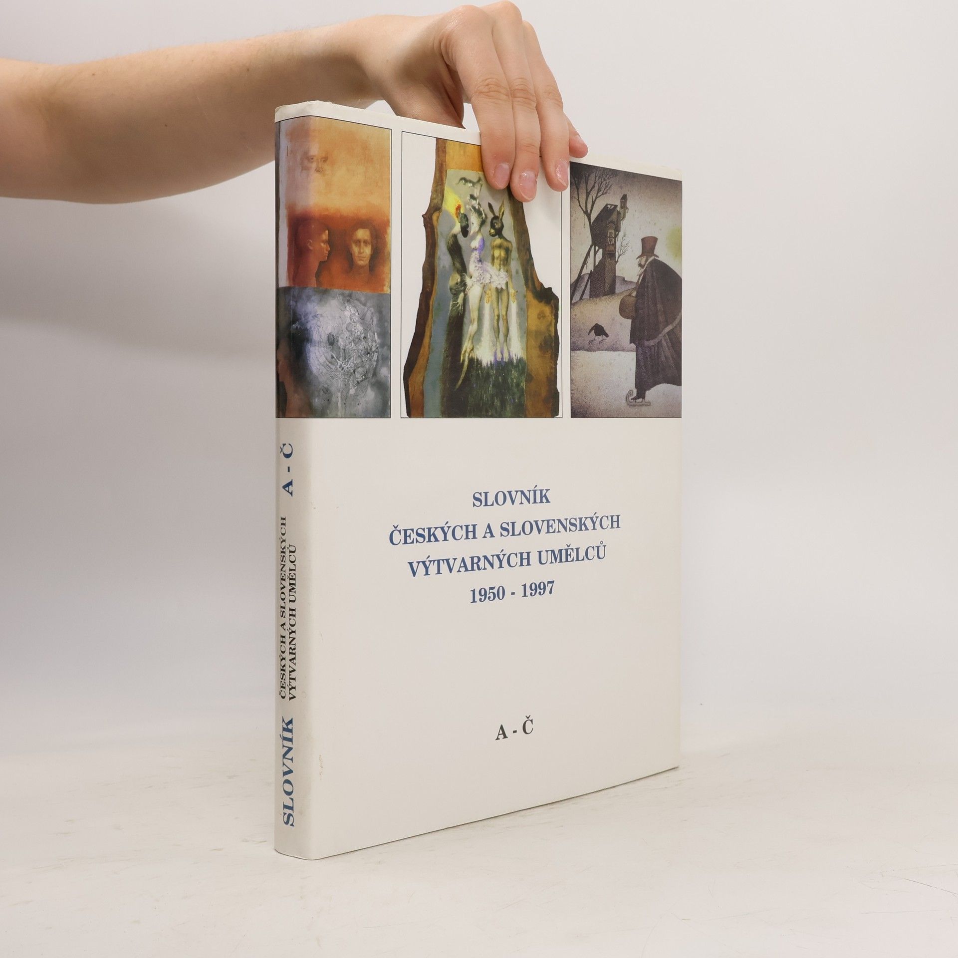 Kolektiv autorů Slovník českých a slovenských výtvarných umělců 1950-1997 A-Č