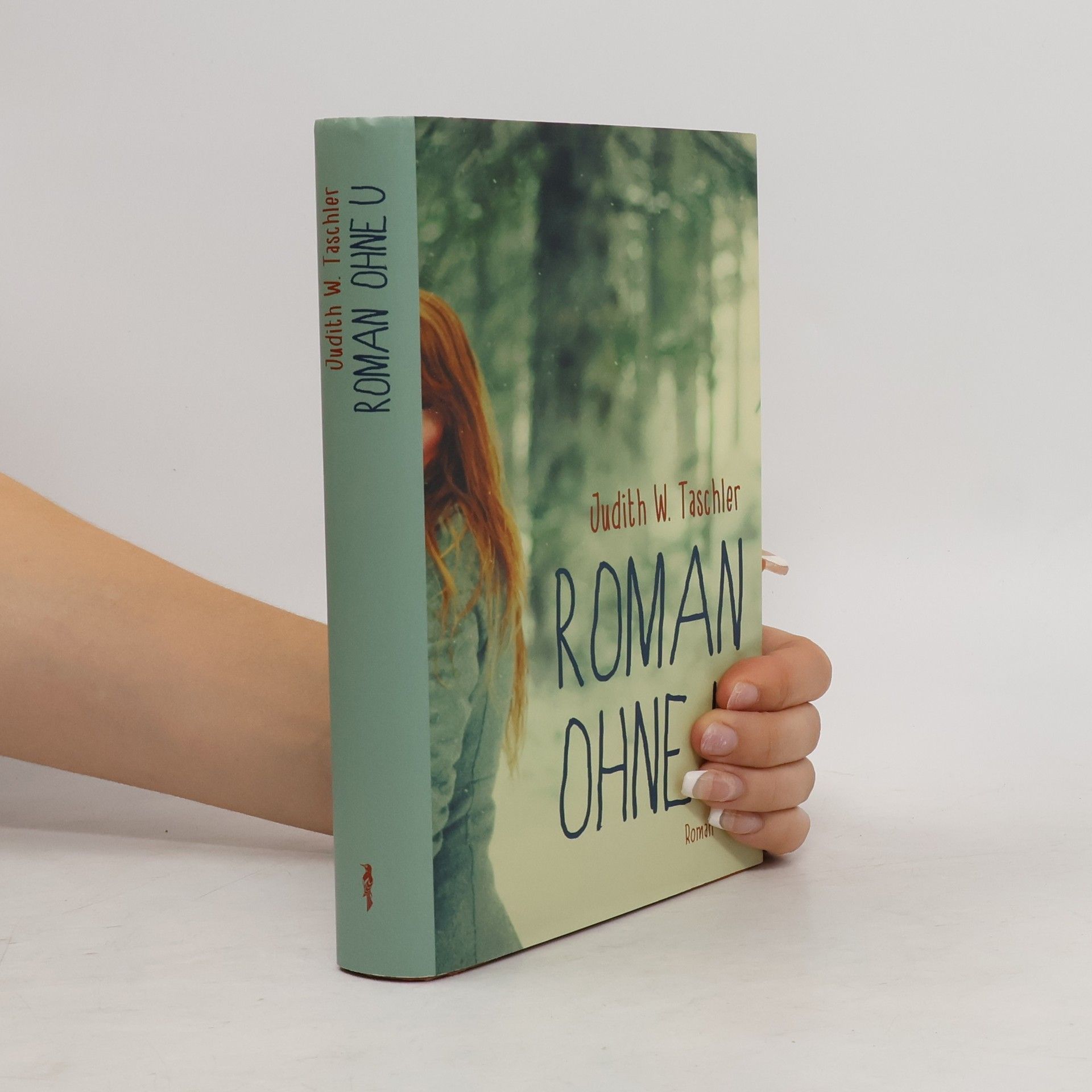 Judith Taschler Roman ohne U