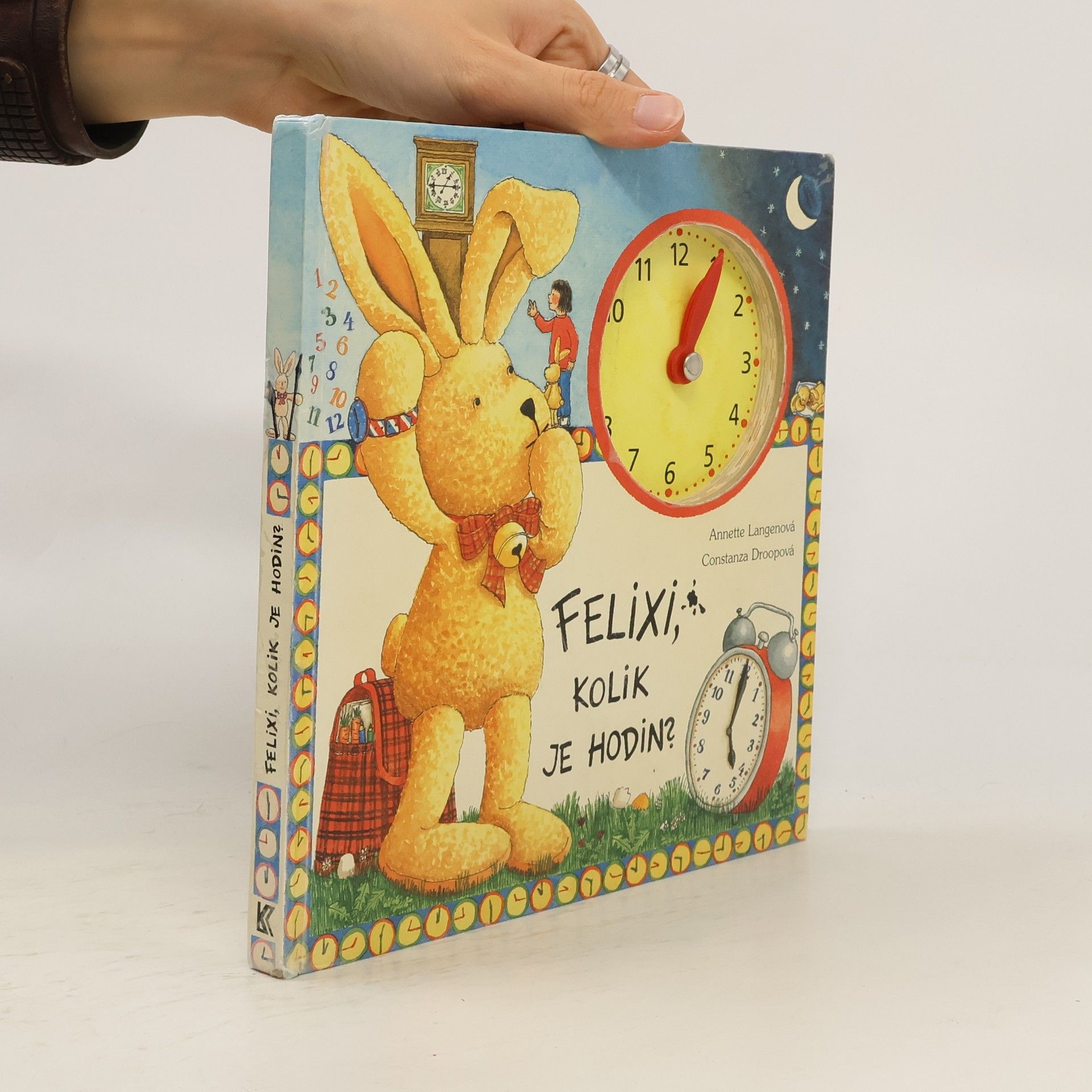 Annette Langen Felixi, kolik je hodin? (knížka s hodinami s pohyblivými ručičkami)