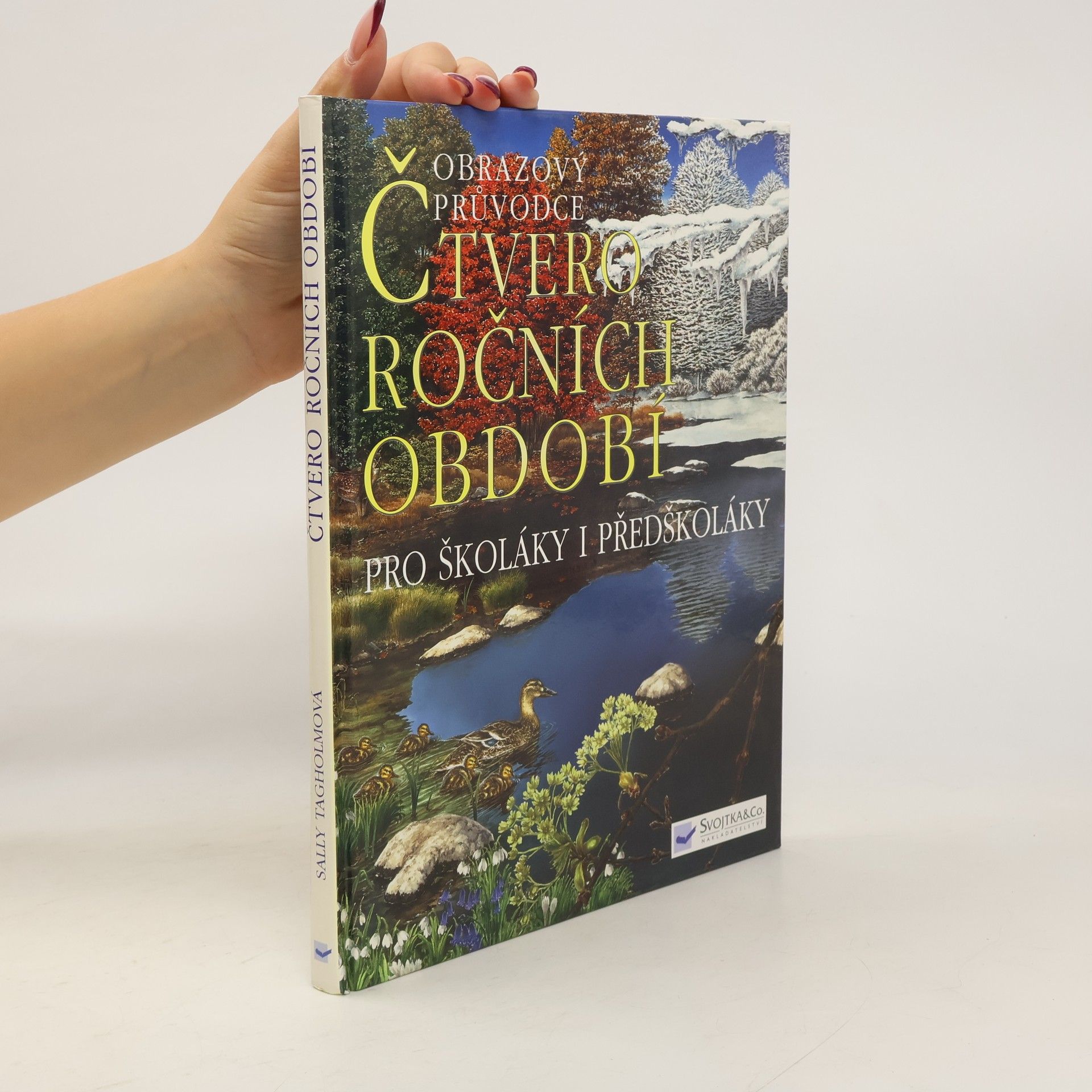 Obrazový průvodce : Čtvero ročních období pro školáky i předškoláky