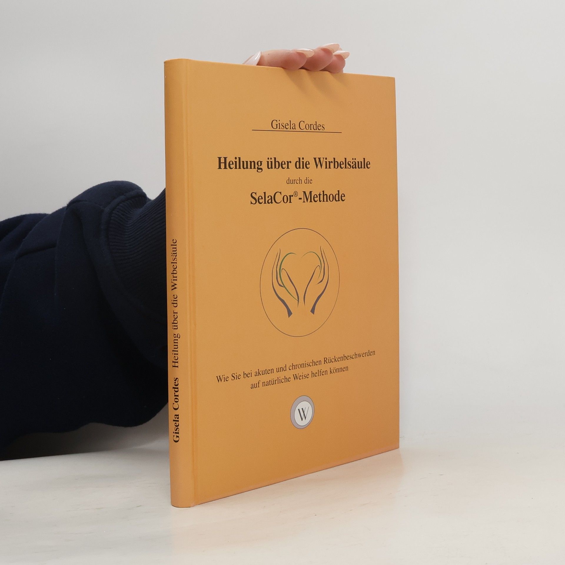 Gisela Cordes Heilung über die Wirbelsäule durch die SelaCor-Methode