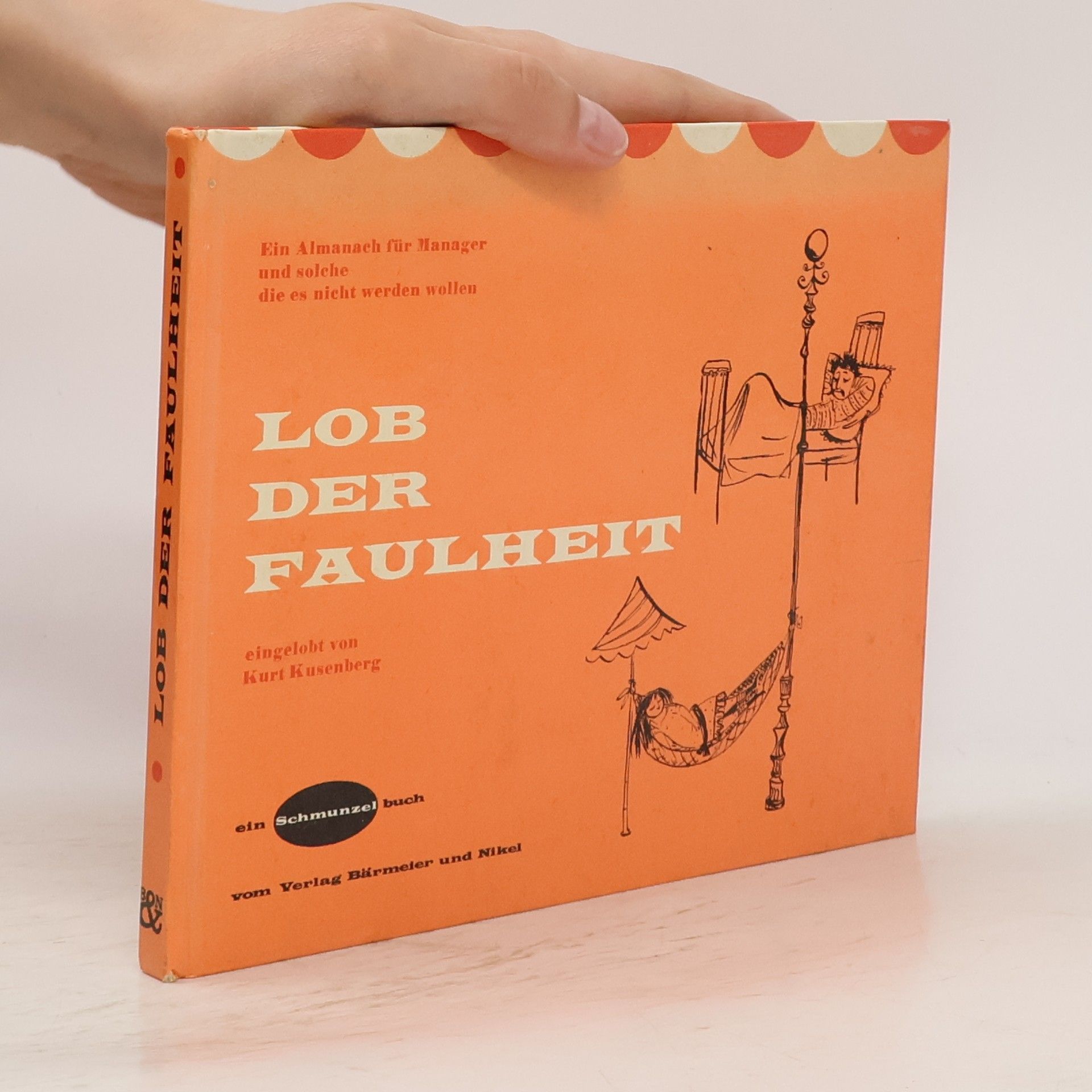 Autorenkollektiv Lob der Faulheit