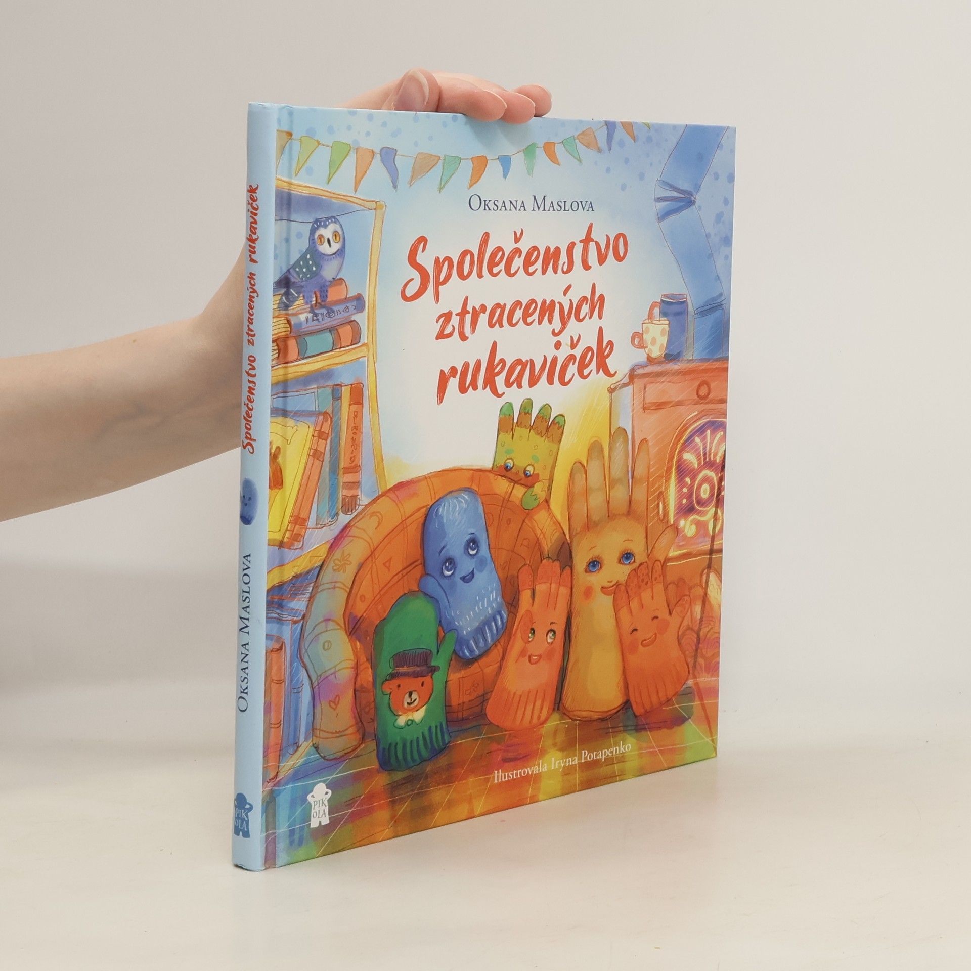 Oksana z Ukrajiny Společenstvo ztracených rukaviček