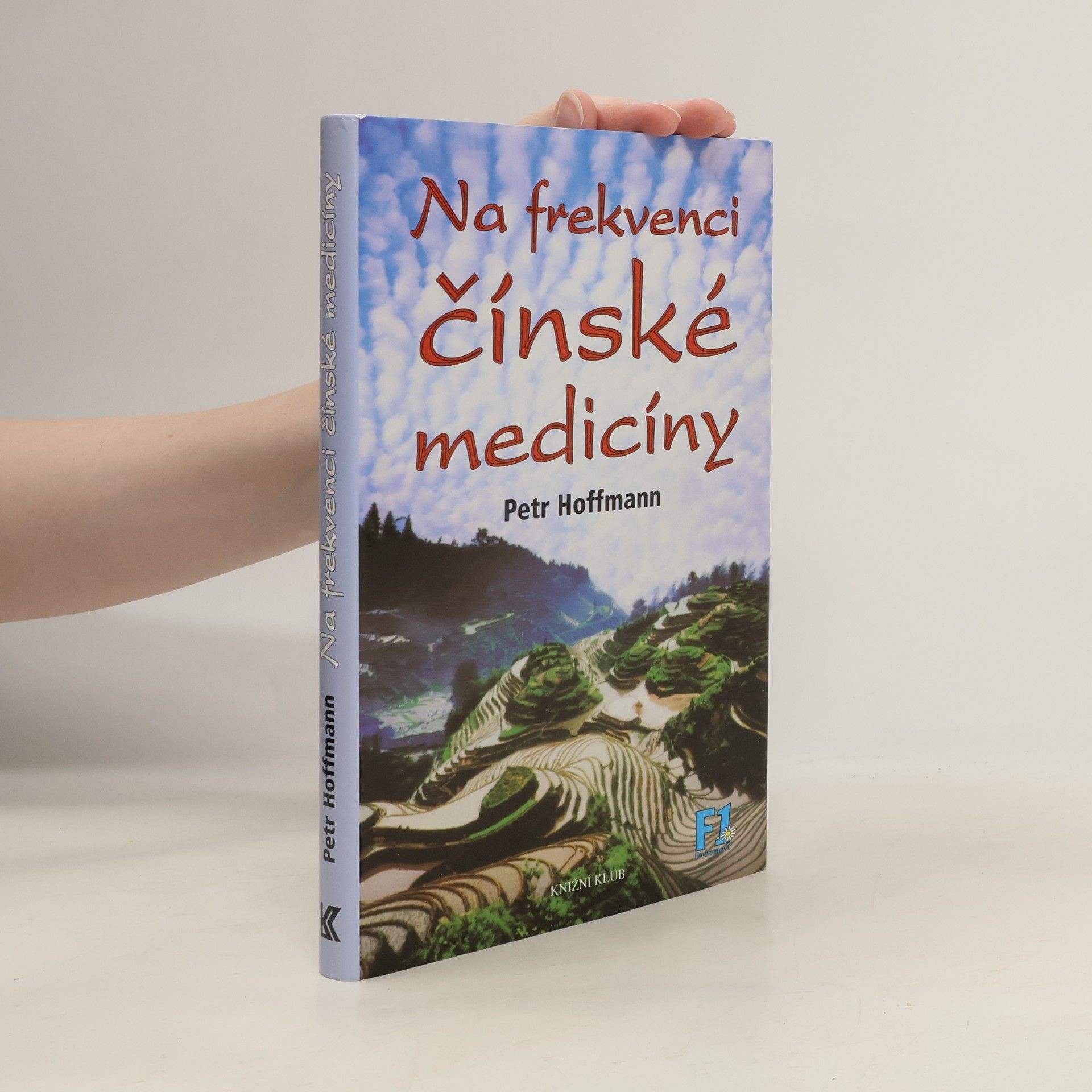 Petr Hoffmann Na frekvenci čínské medicíny