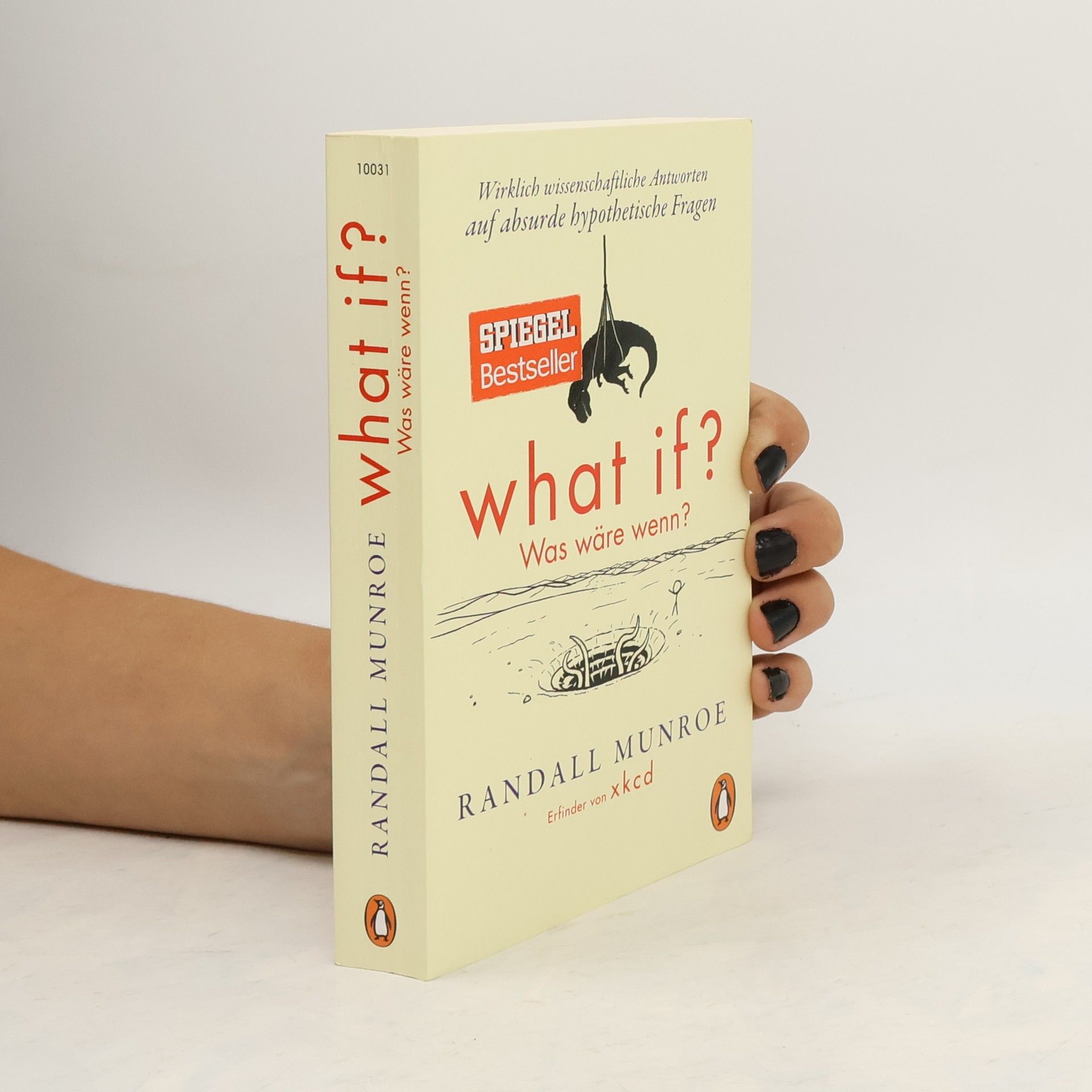 Randall Munroe What if? Was wäre wenn?