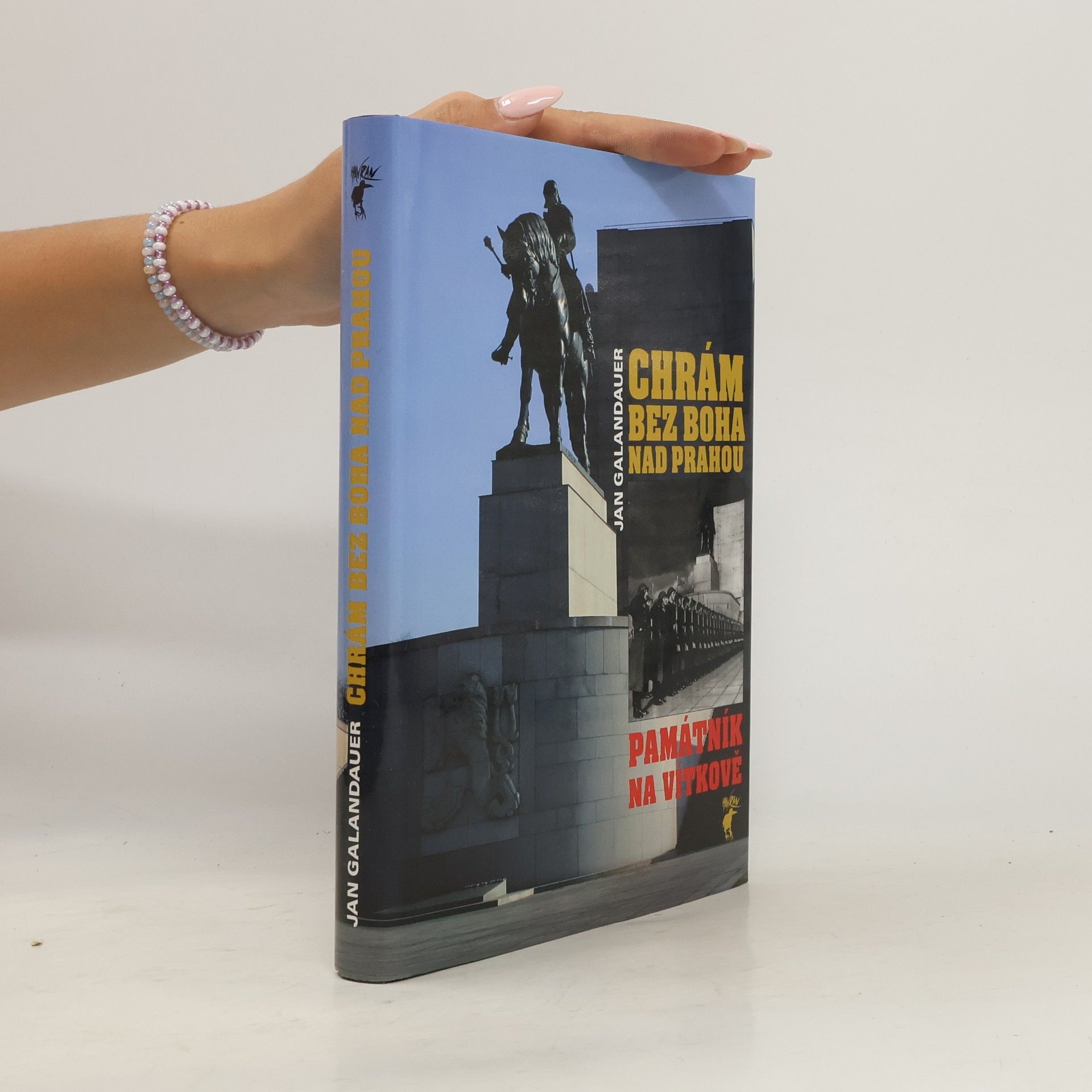 Jan Galandauer Chrám bez boha nad Prahou
