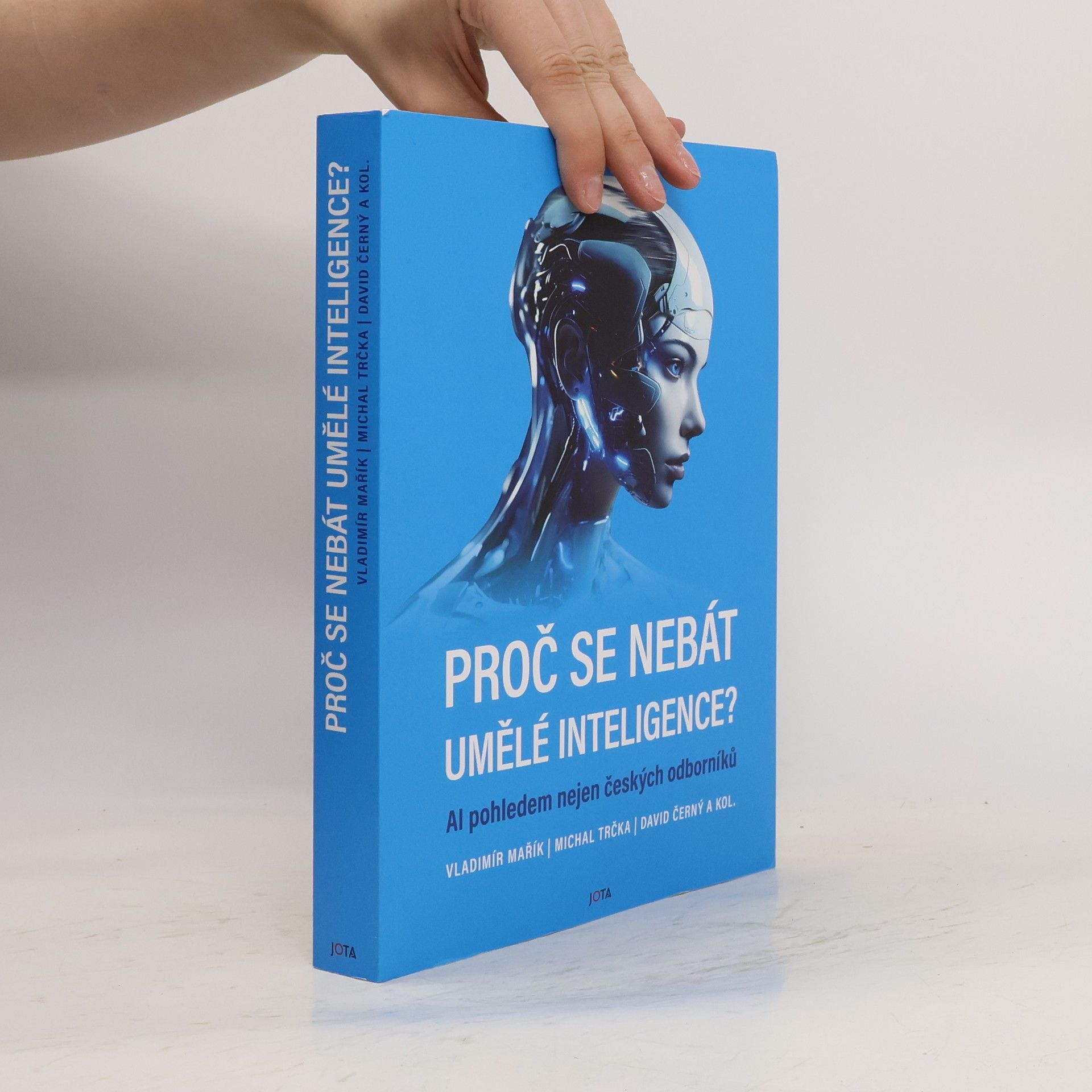 AA.VV. Proč se nebát umělé inteligence? AI pohledem nejen českých odborníků