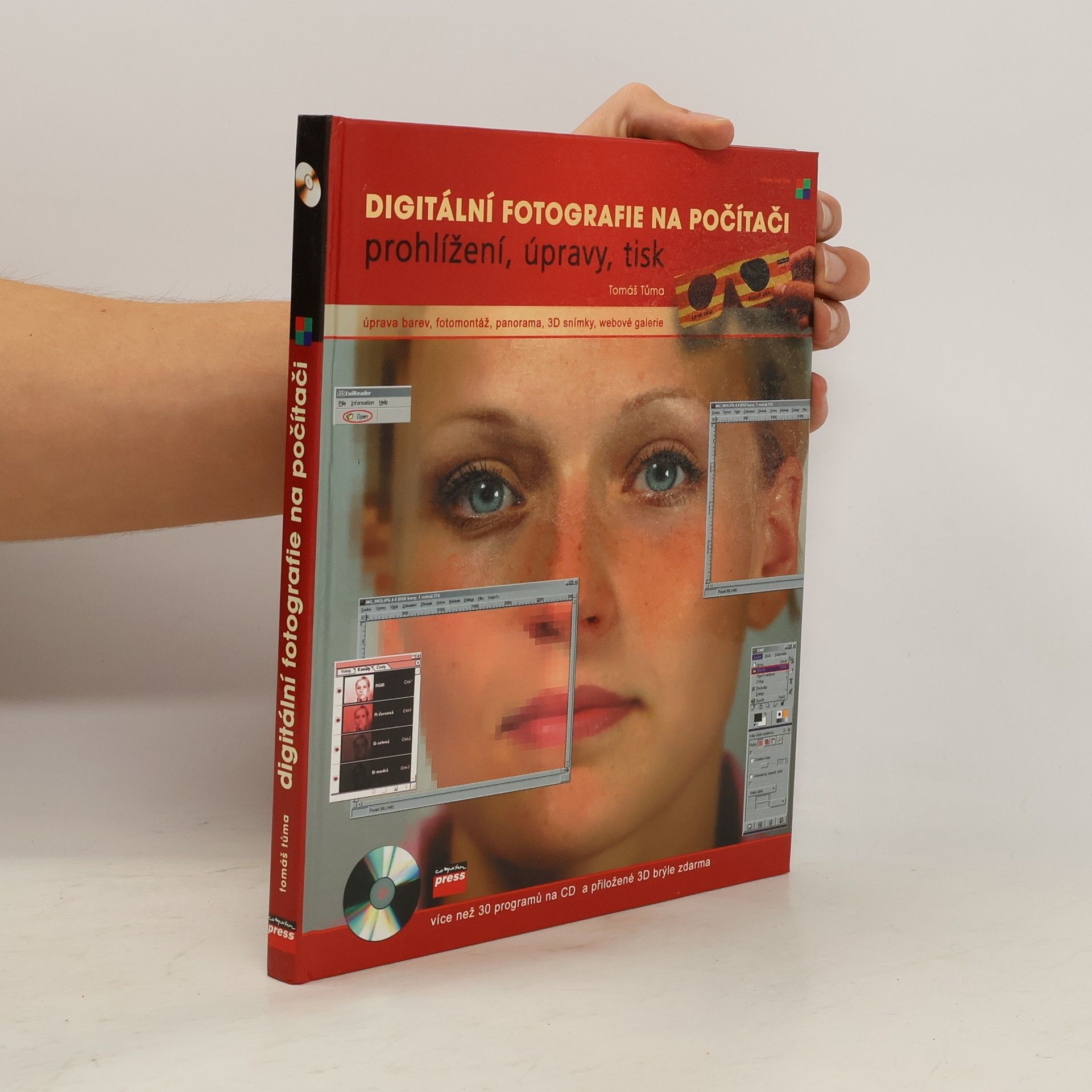 Tomáš Tůma Digitální fotografie: Prohlížení, úpravy, tisk