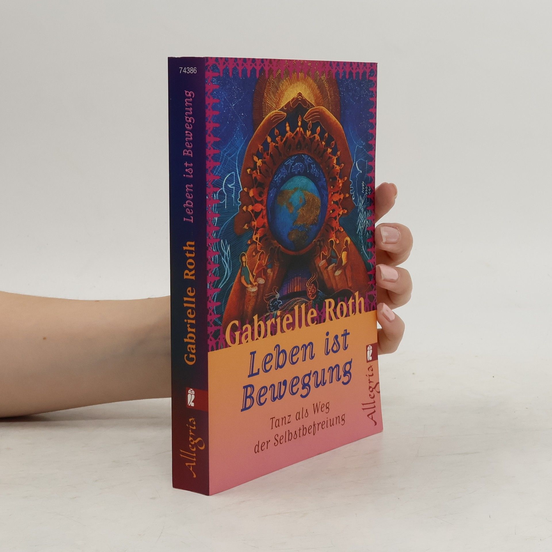 Gabrielle Roth Leben ist Bewegung