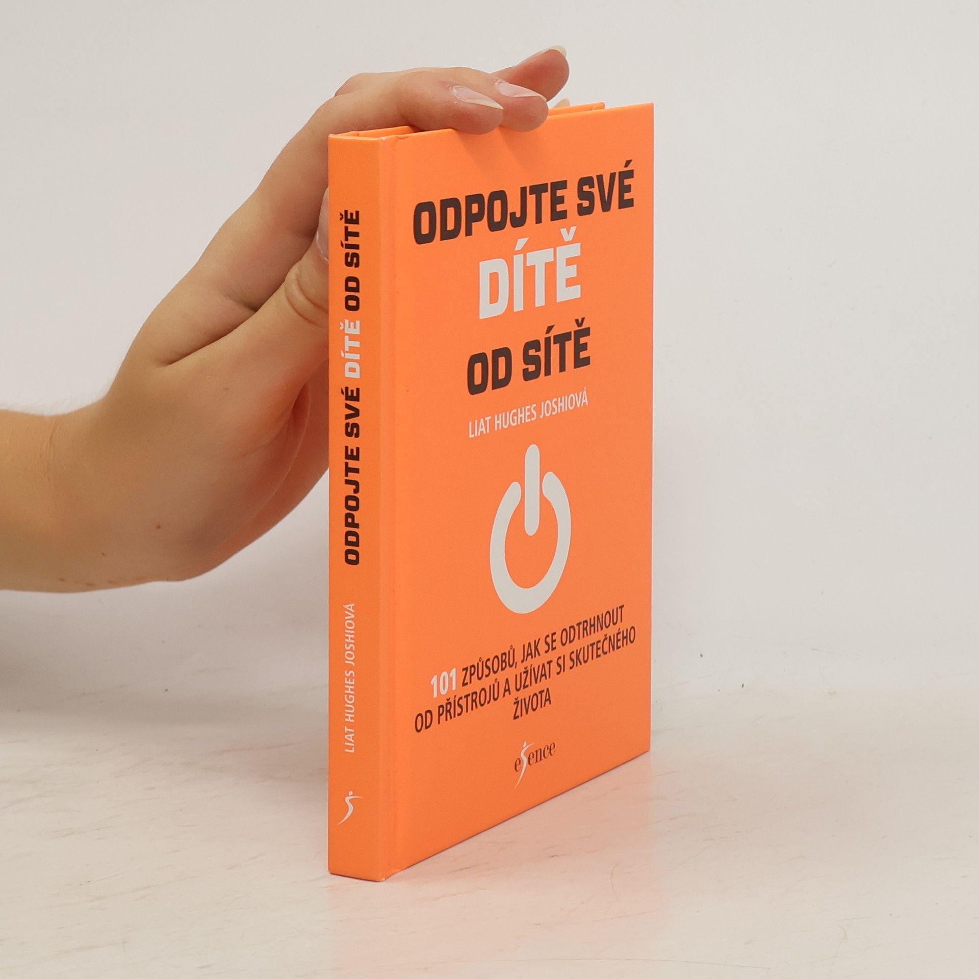 Liat Hughes Joshi Odpojte své dítě od sítě