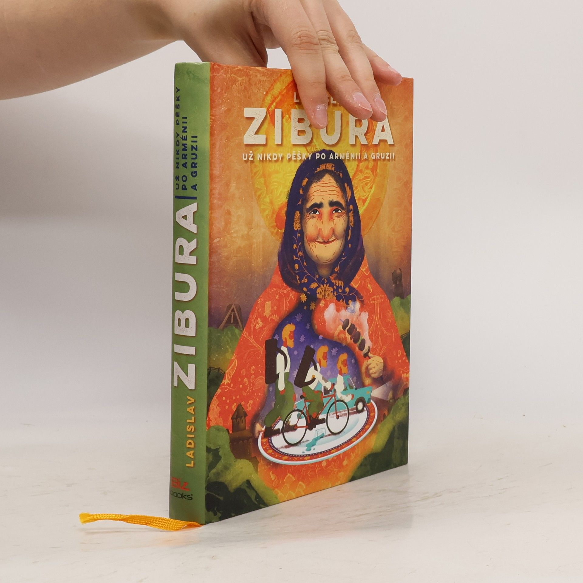 Ladislav Zibura Už nikdy pěšky po Arménii a Gruzii