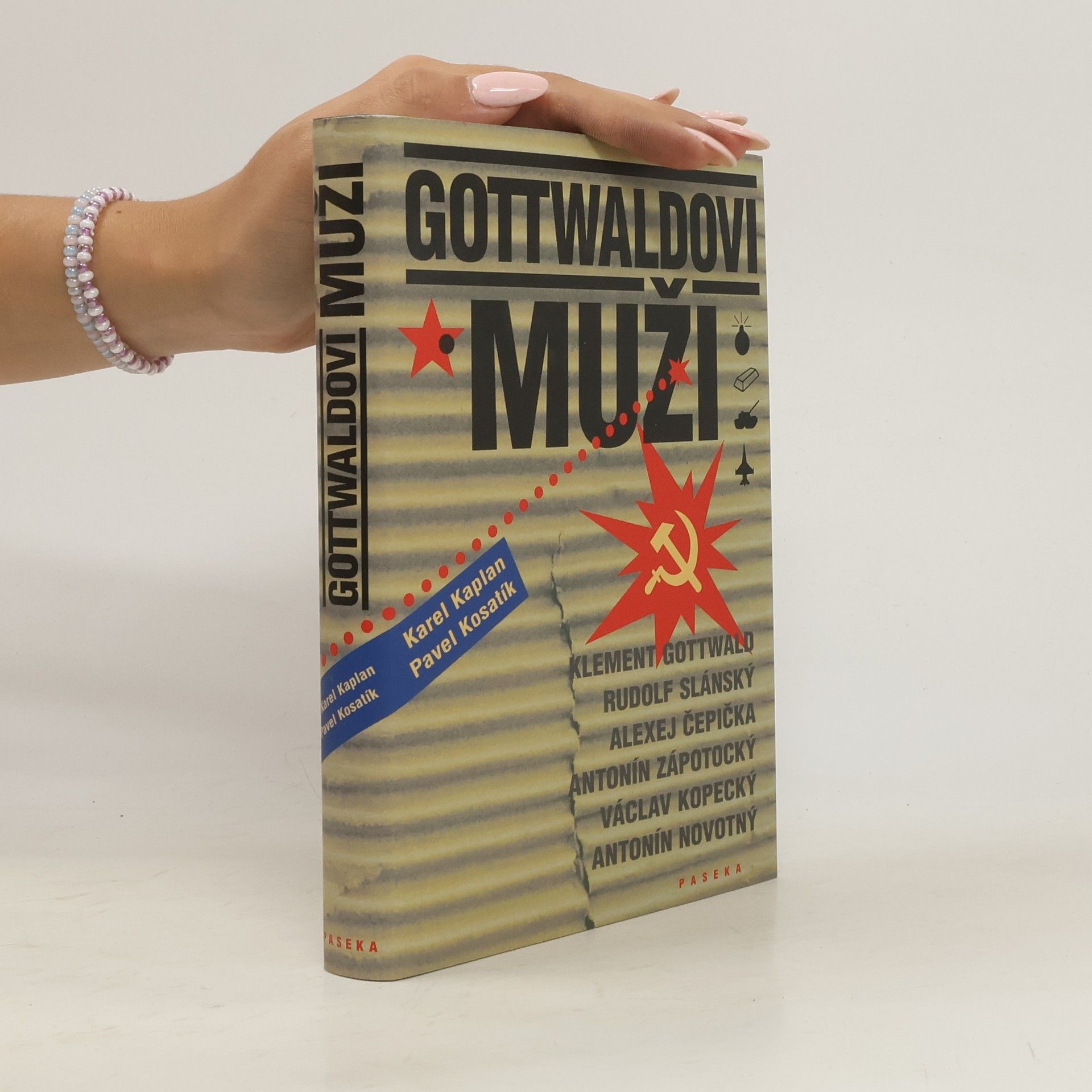 Karel Kaplan Gottwaldovi muži