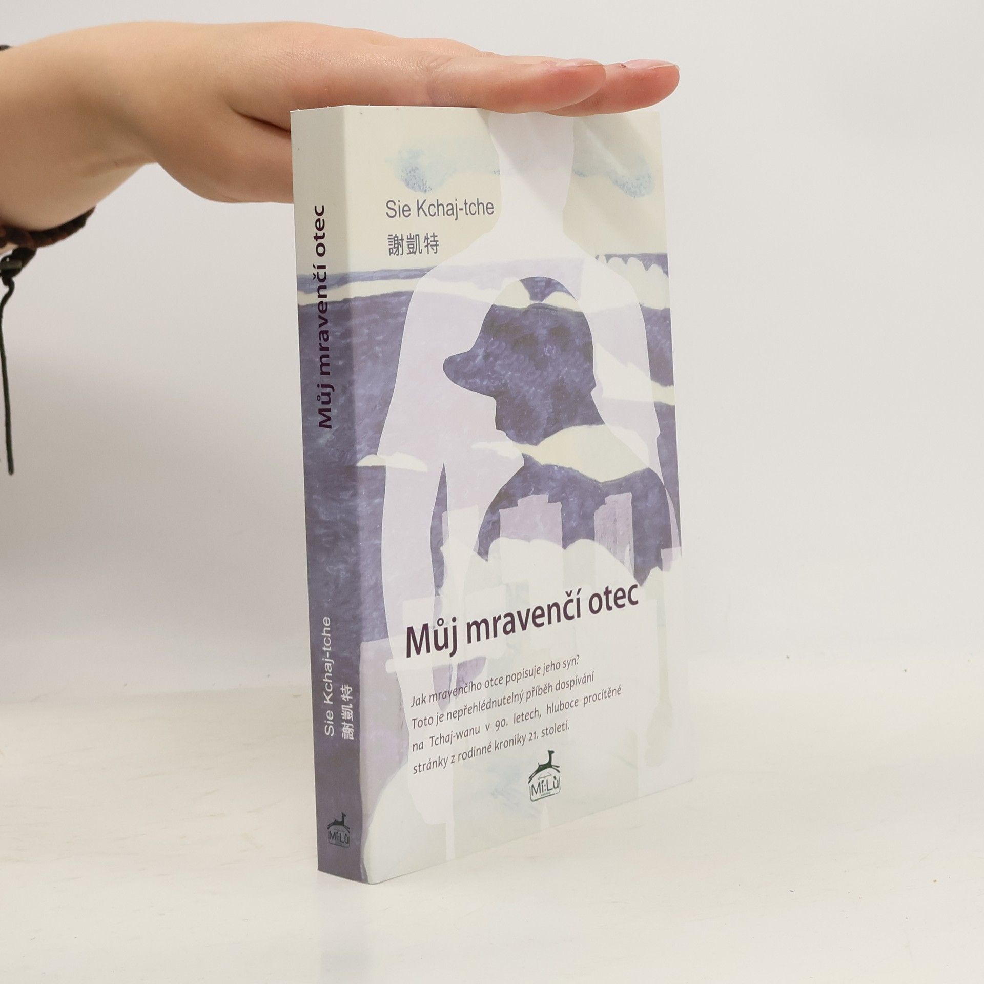 Kchaj-tche Sie Můj mravenčí otec