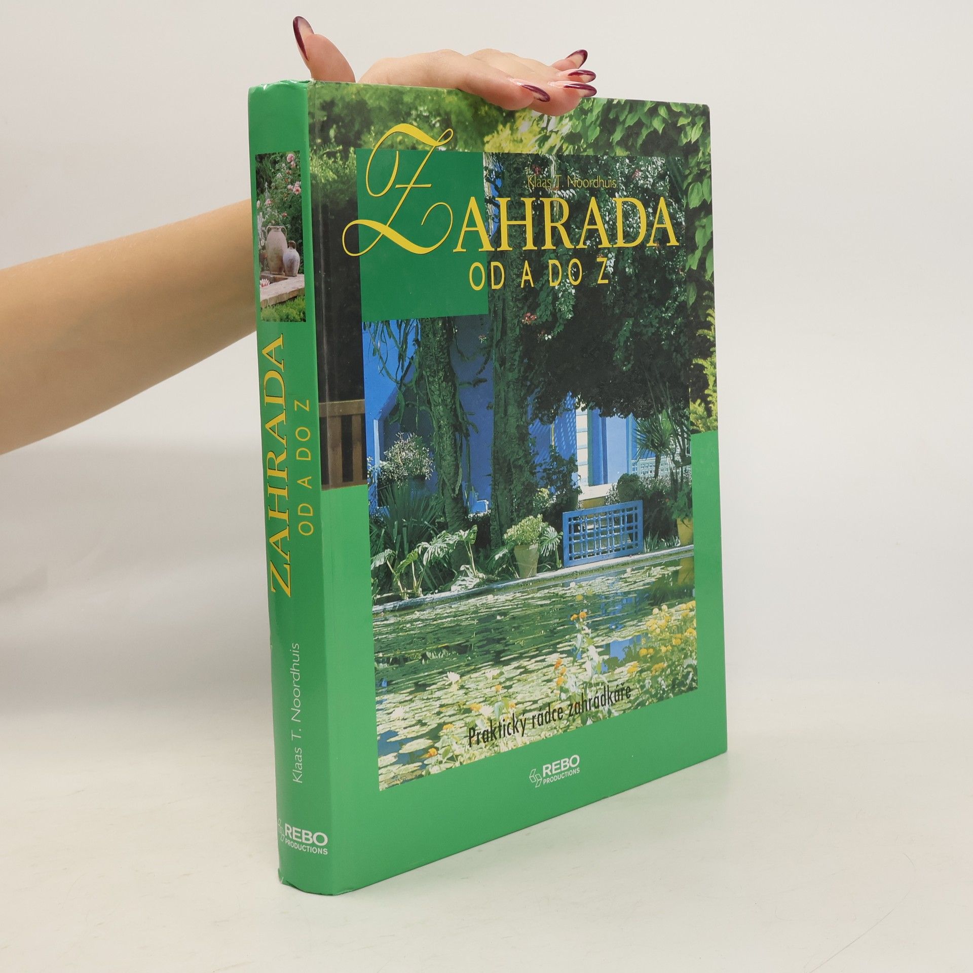 Klaas Noordhuis Zahrada od A do Z