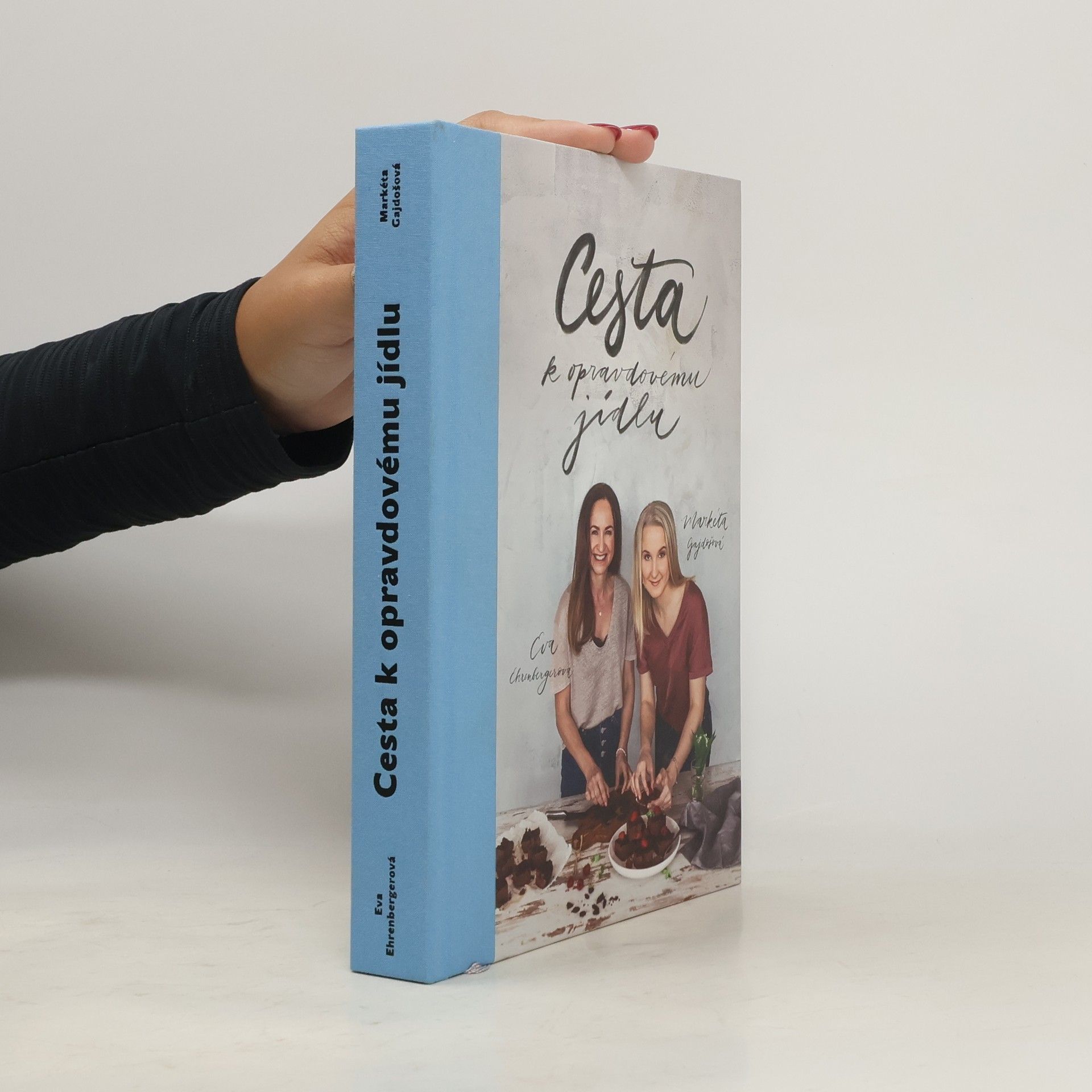 Eva Ehrenbergerová Cesta k opravdovému jídlu