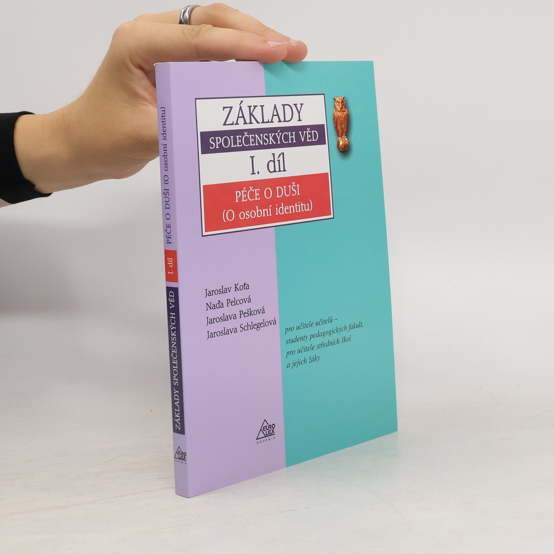 Základy společenských věd I Péče o duši (O osobní identitu)