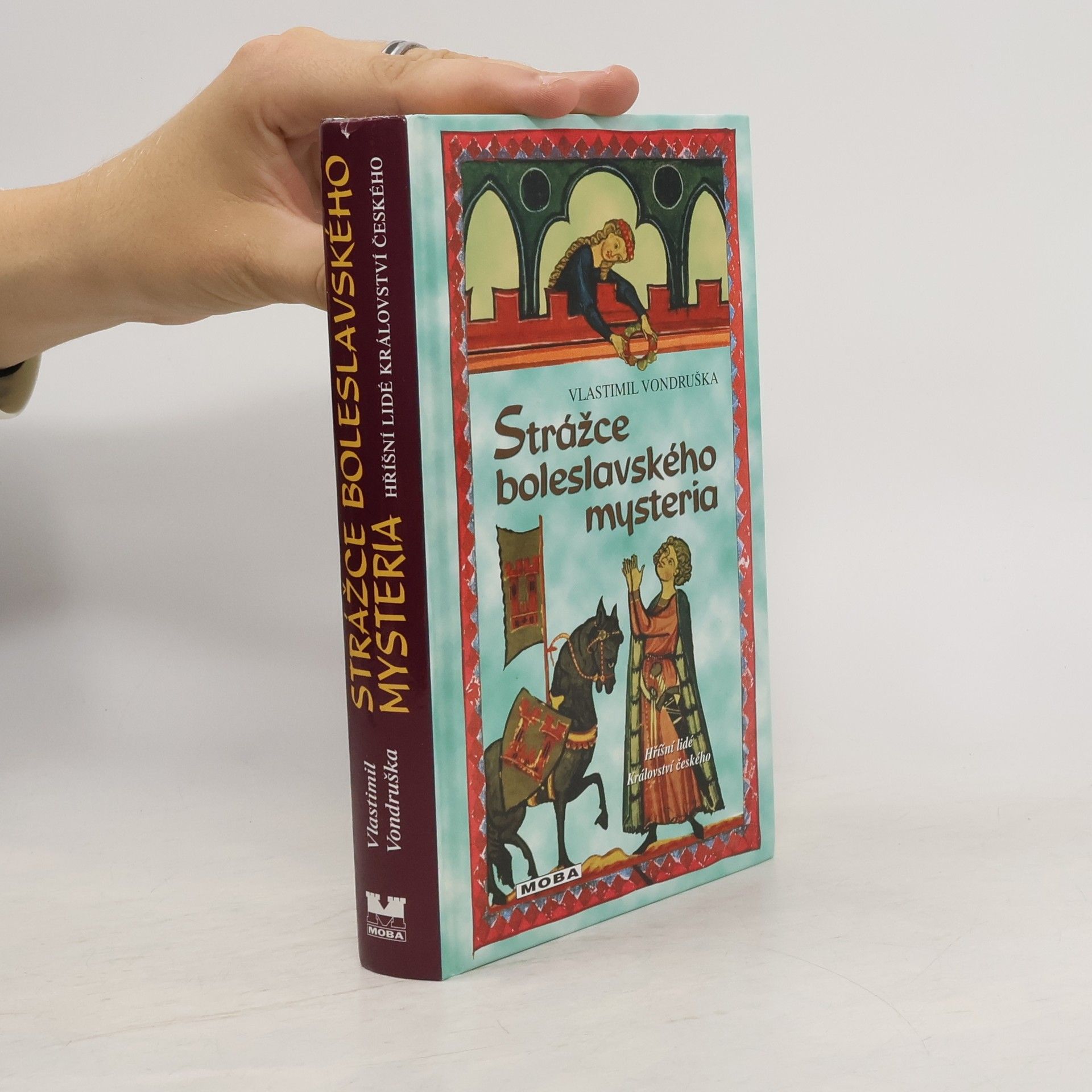 Vlastimil Vondruška Strážce boleslavského mysteria