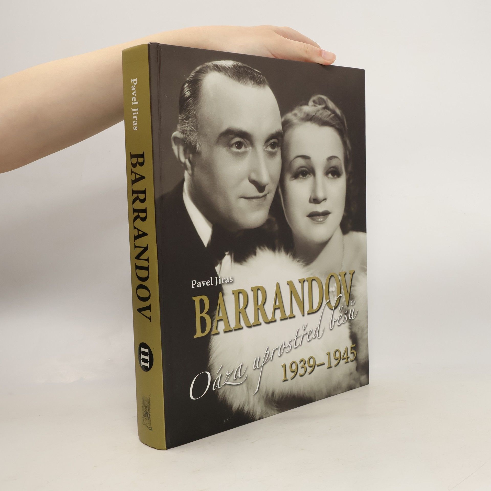 Barrandov III. Oáza uprostřed běsů 1939-1945