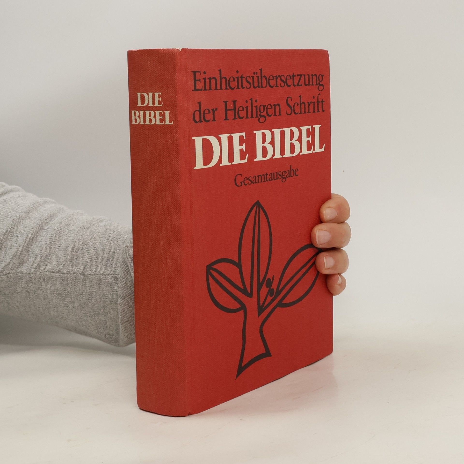 Various authors Einheitsübersetzung der Heiligen Schrift Die Bibel Gesamtausgabe