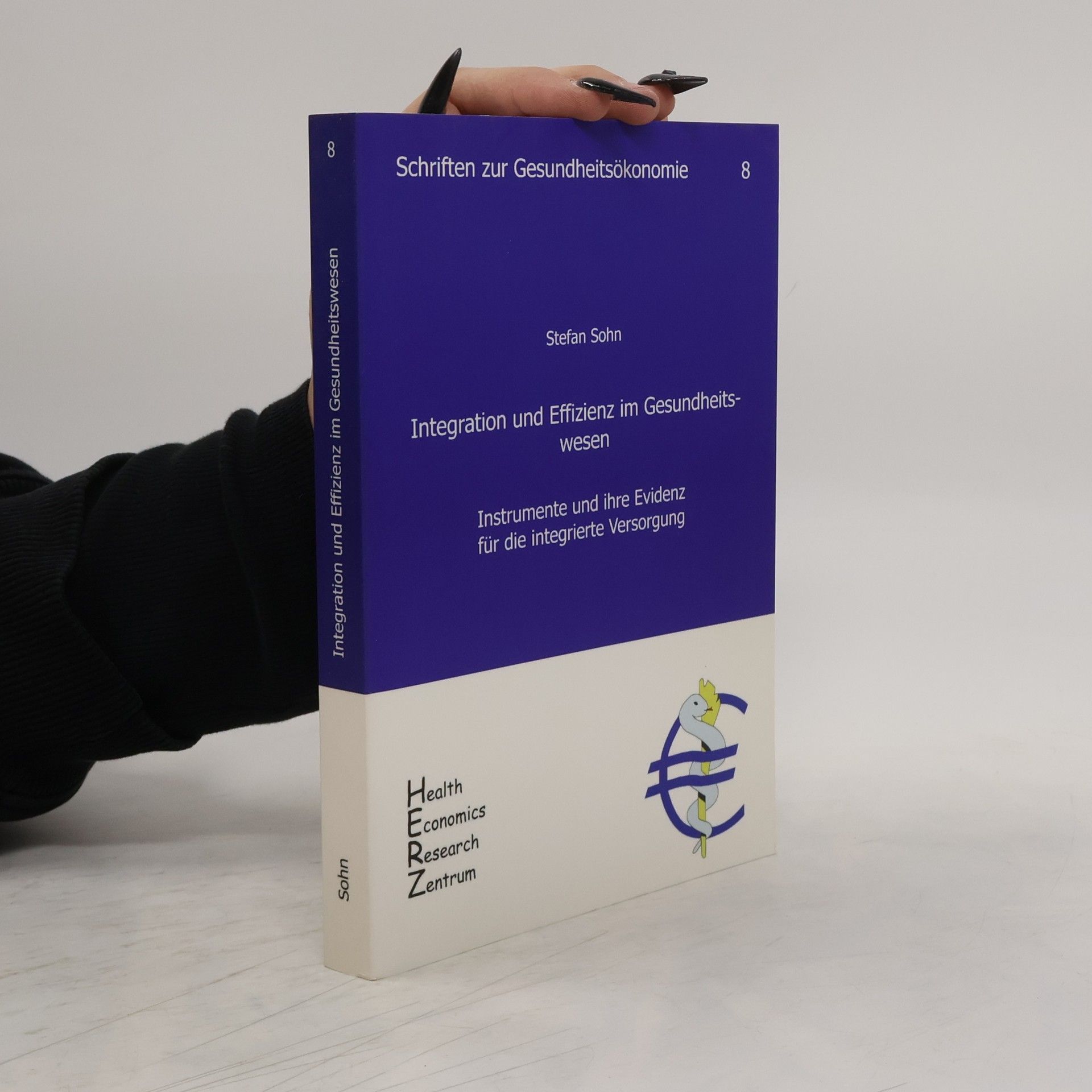 Stefan Sohn Integration und Effizienz im Gesundheitswesen