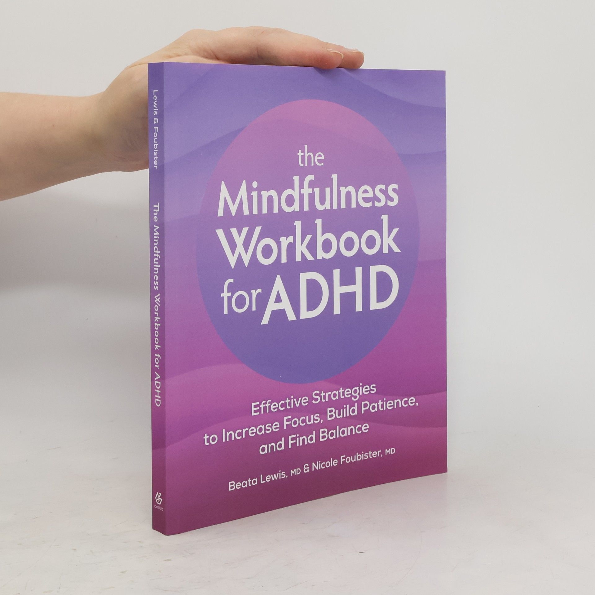 Beata Lewis The Mindfulness Workbook for ADHD