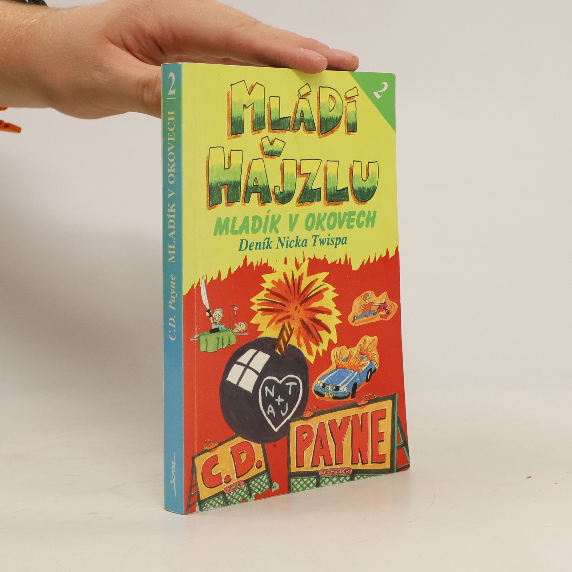 Mládí v hajzlu 2. Mladík v okovech