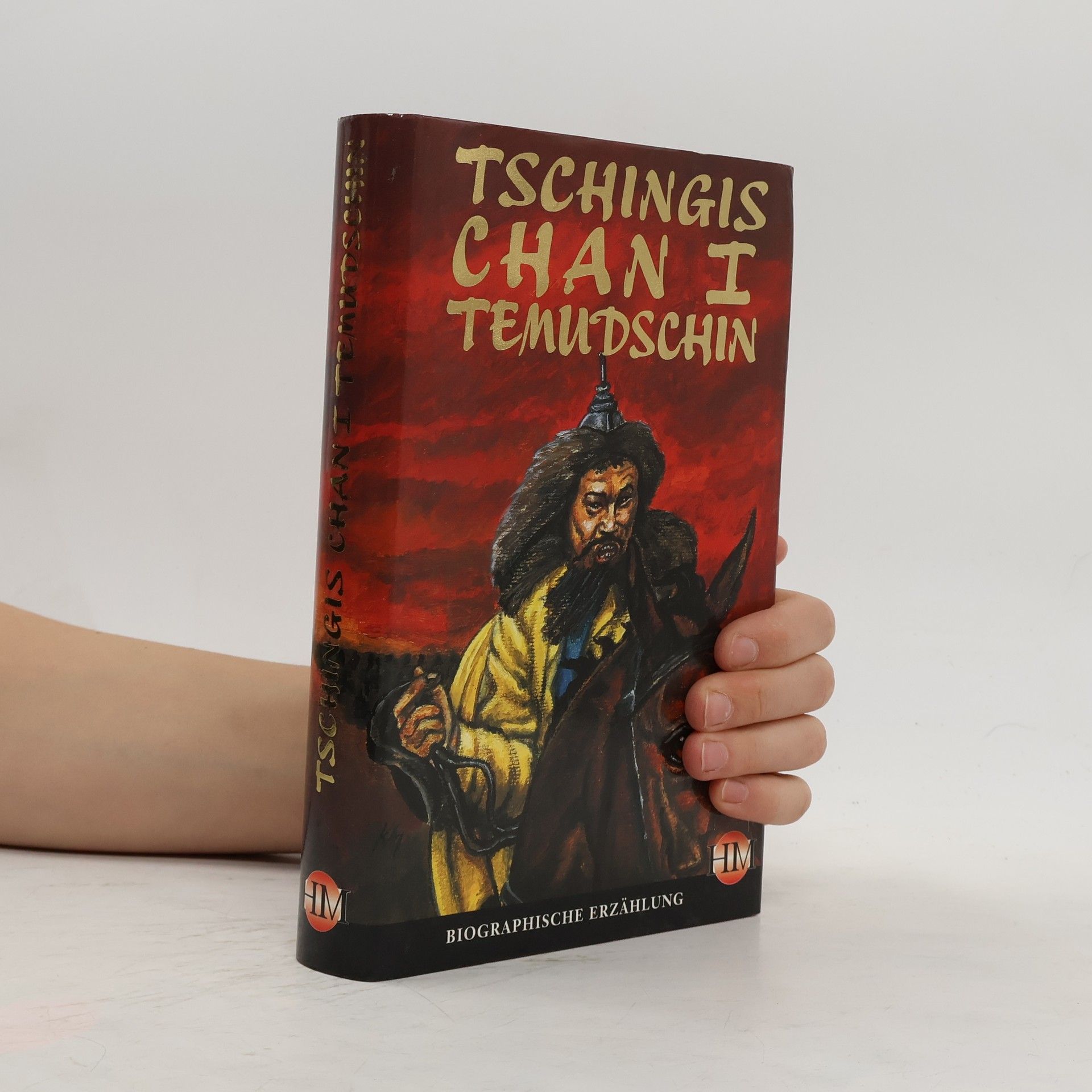 Collectif d'auteurs Tschingis-Chan I. Temudschin