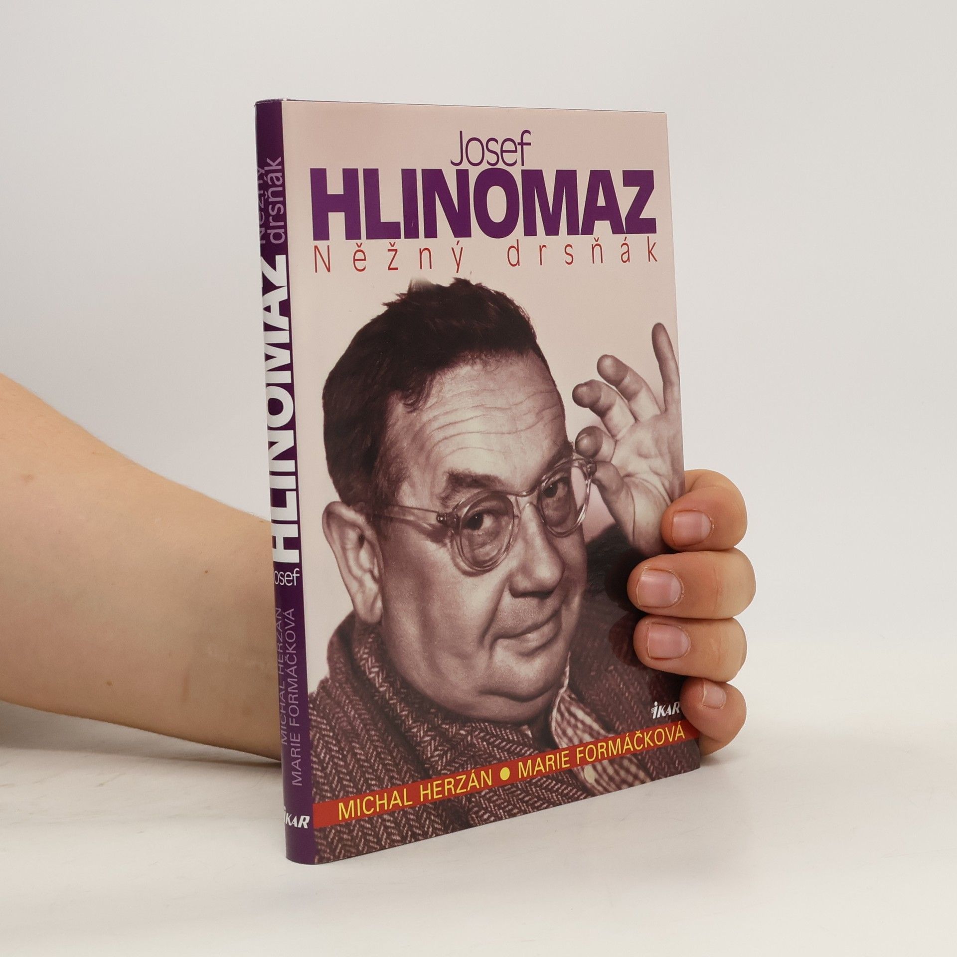 Josef Hlinomaz : něžný drsňák