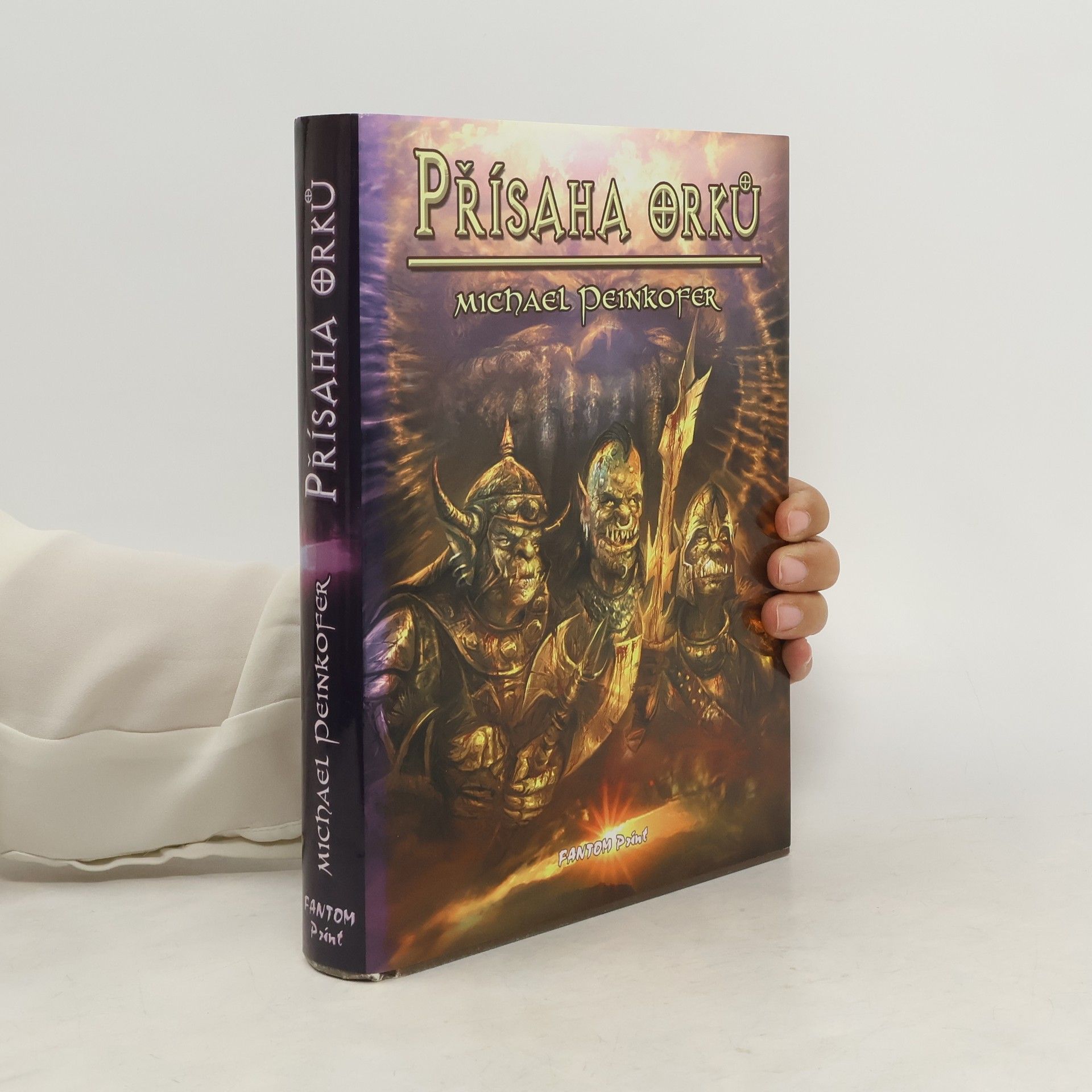 Michael Peinkofer Přísaha orků. 2.