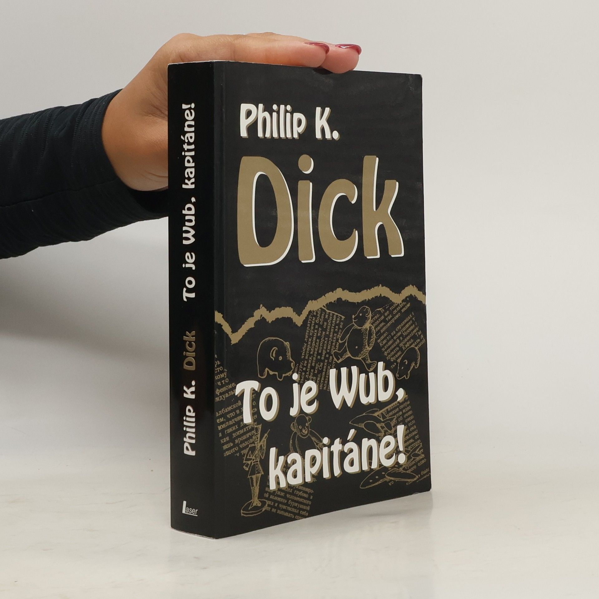 Philip K. Dick To je Wub, kapitáne!