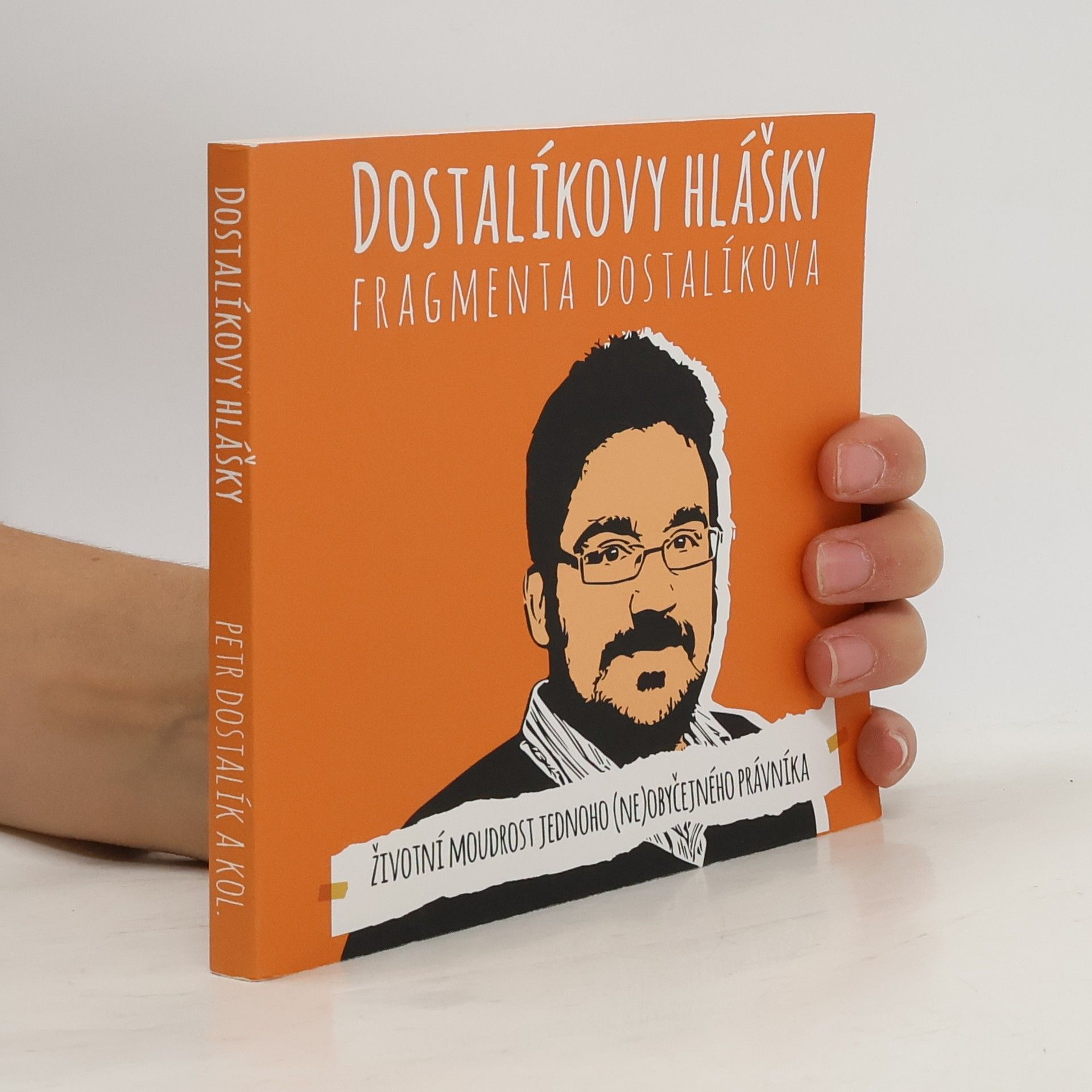Dostalíkovy hlášky: fragmenta Dostalíkova