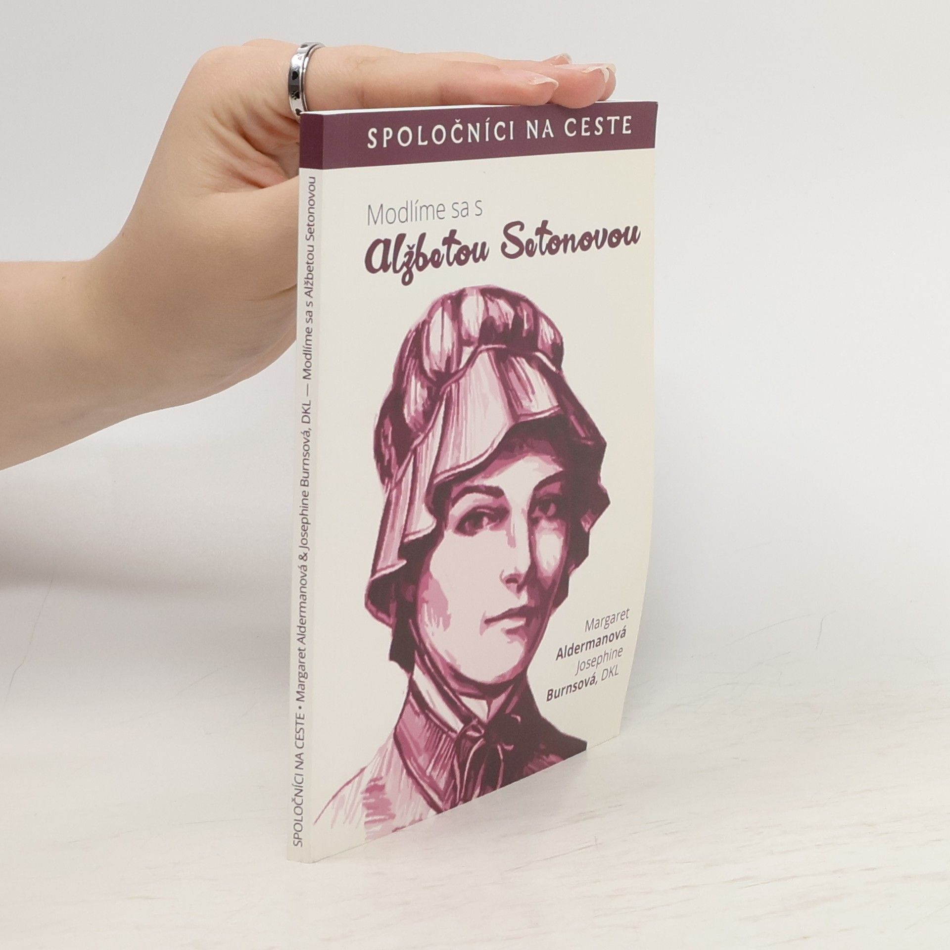 Margaret Aldermanová Modlíme sa s Alžbetou Setonovou