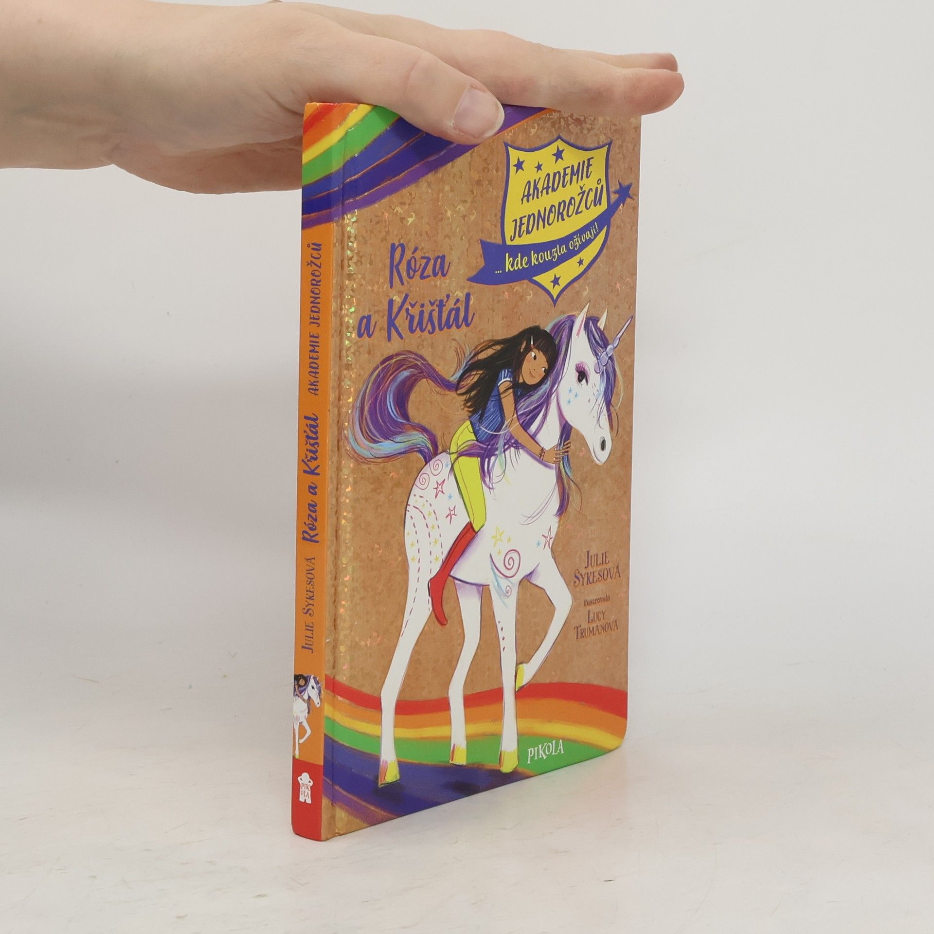 Akademie jednorožců. Róza a Křišťál