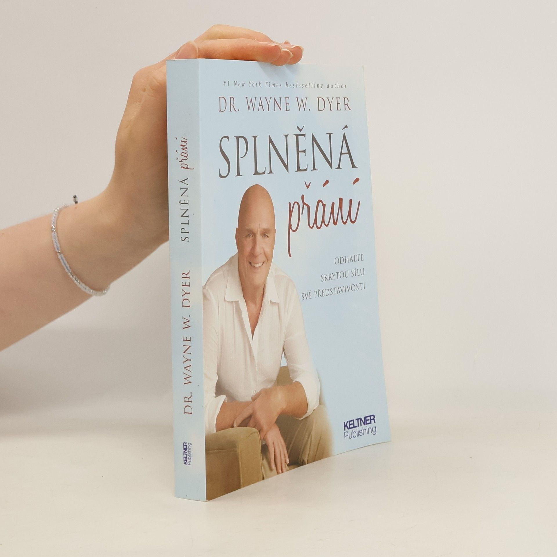 Splněná přání. Odhalte skrytou sílu své představivosti