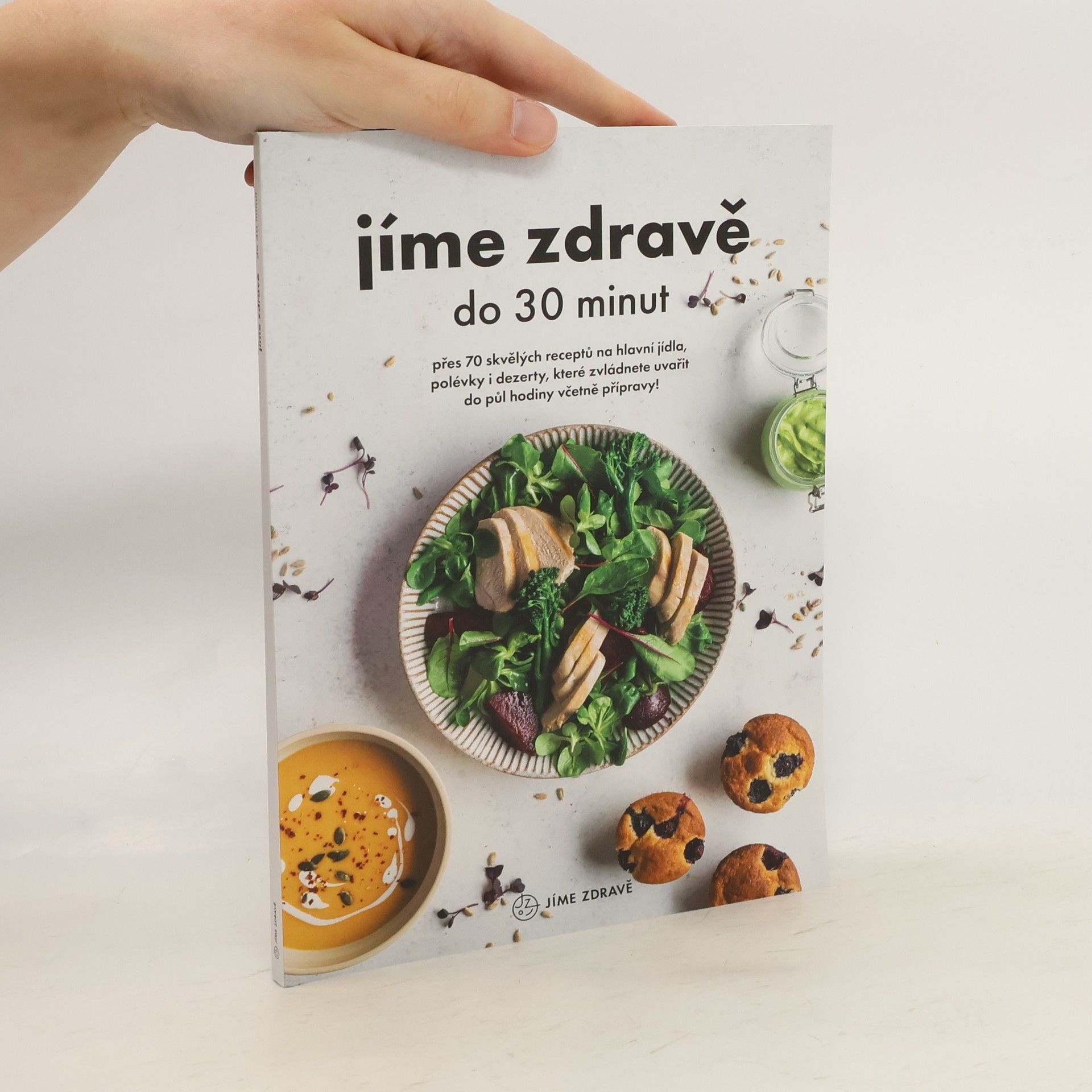 Kolektiv autorů Jíme zdravě do 30 minut