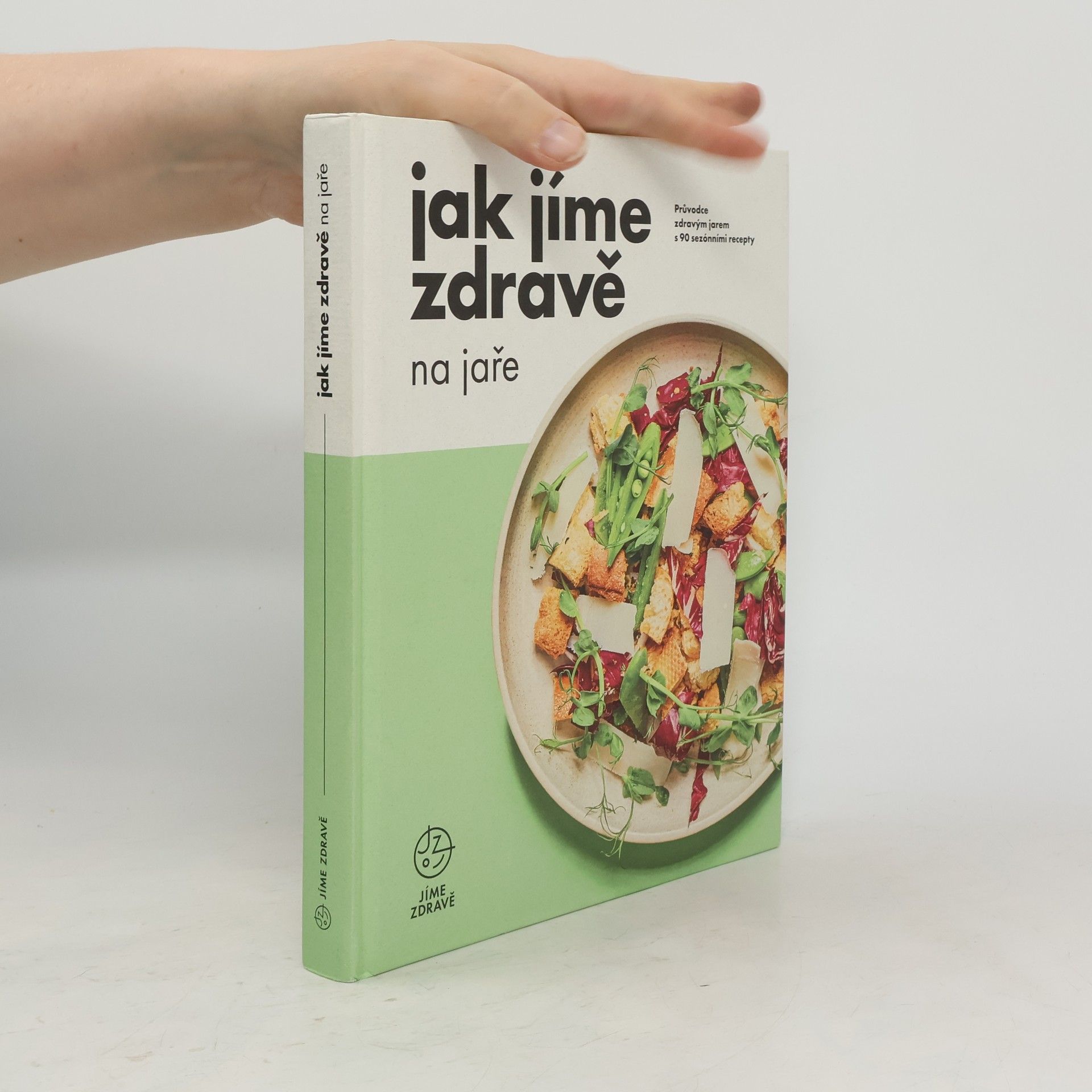 Kolektív autorov Jak jíme zdravě na jaře