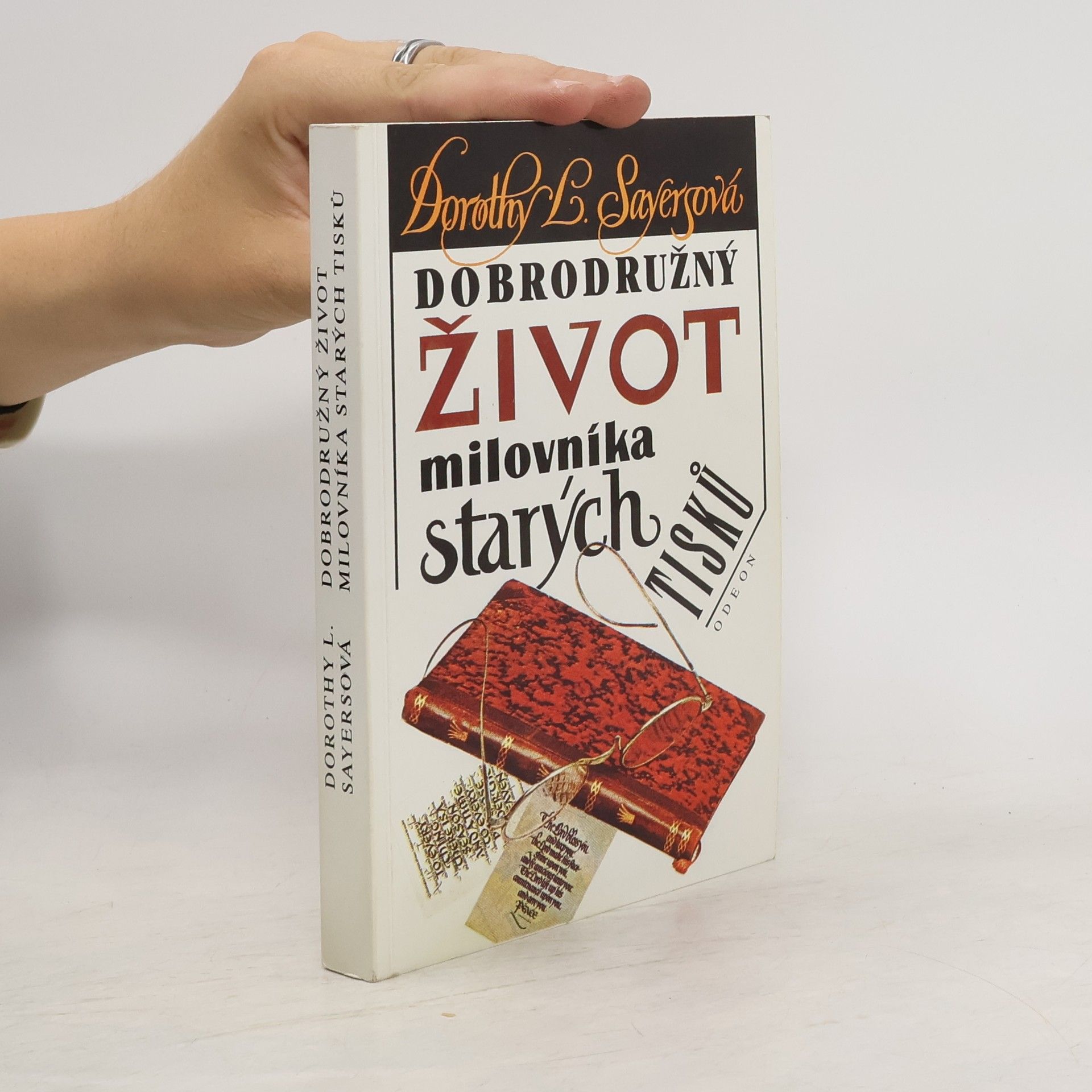 Dorothy L. Sayers Dobrodružný život milovníka starých tisků